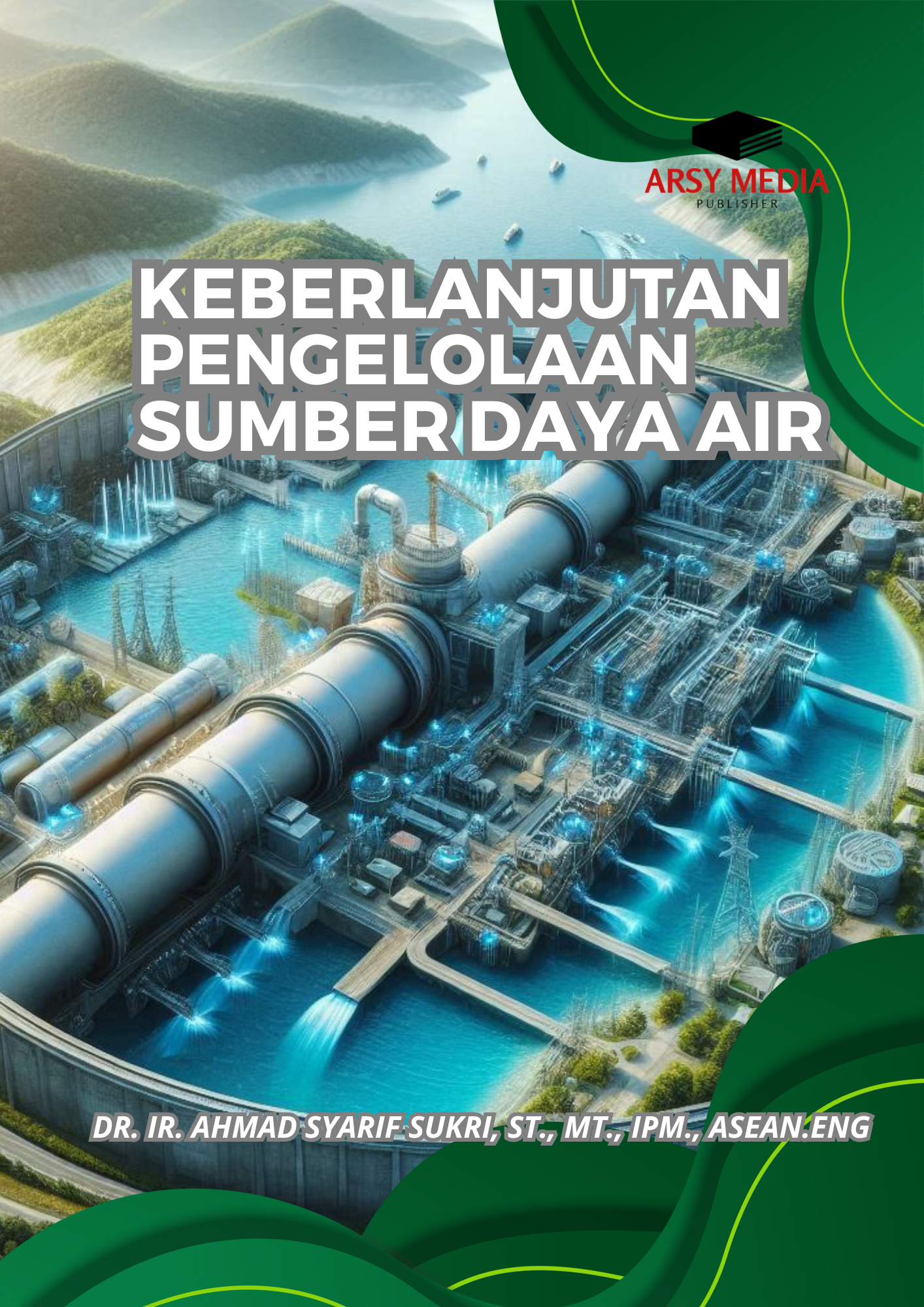 KEBERLANJUTAN PENGELOLAAN SUMBER DAYA AIR