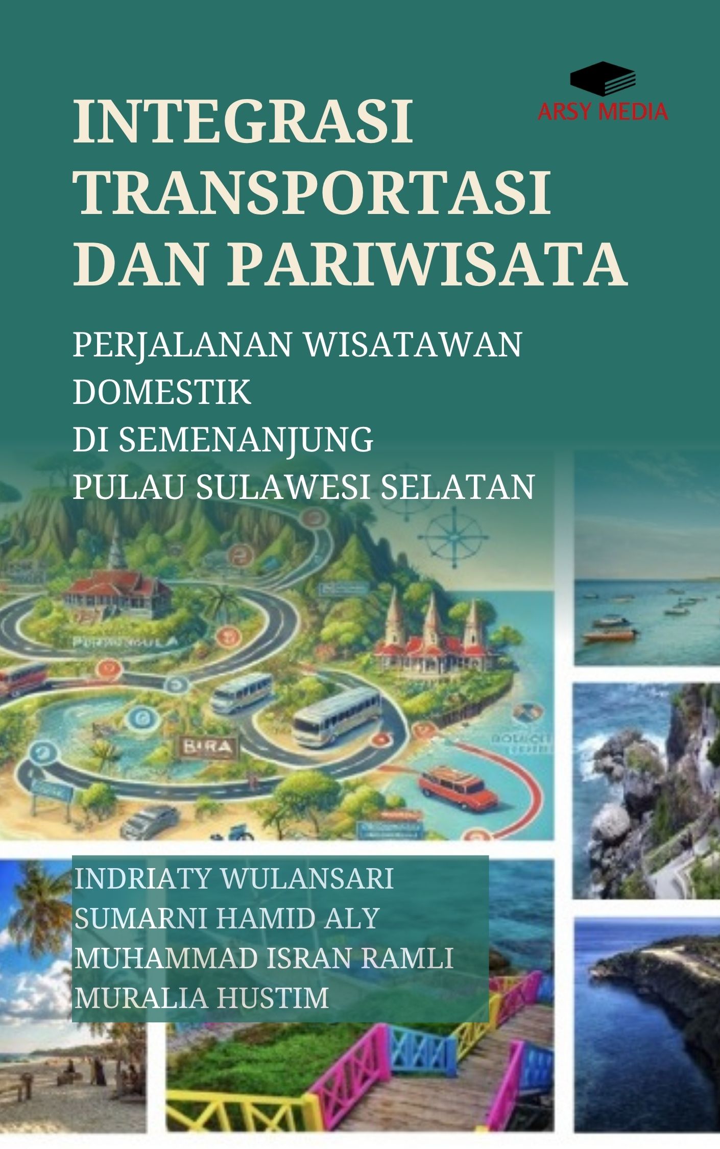 INTEGRASI TRANSPORTASI DAN PARIWISATA PERJALANAN WISATAWAN DOMESTIK  DI SEMENANJUNG PULAU SULAWESI SELATAN
