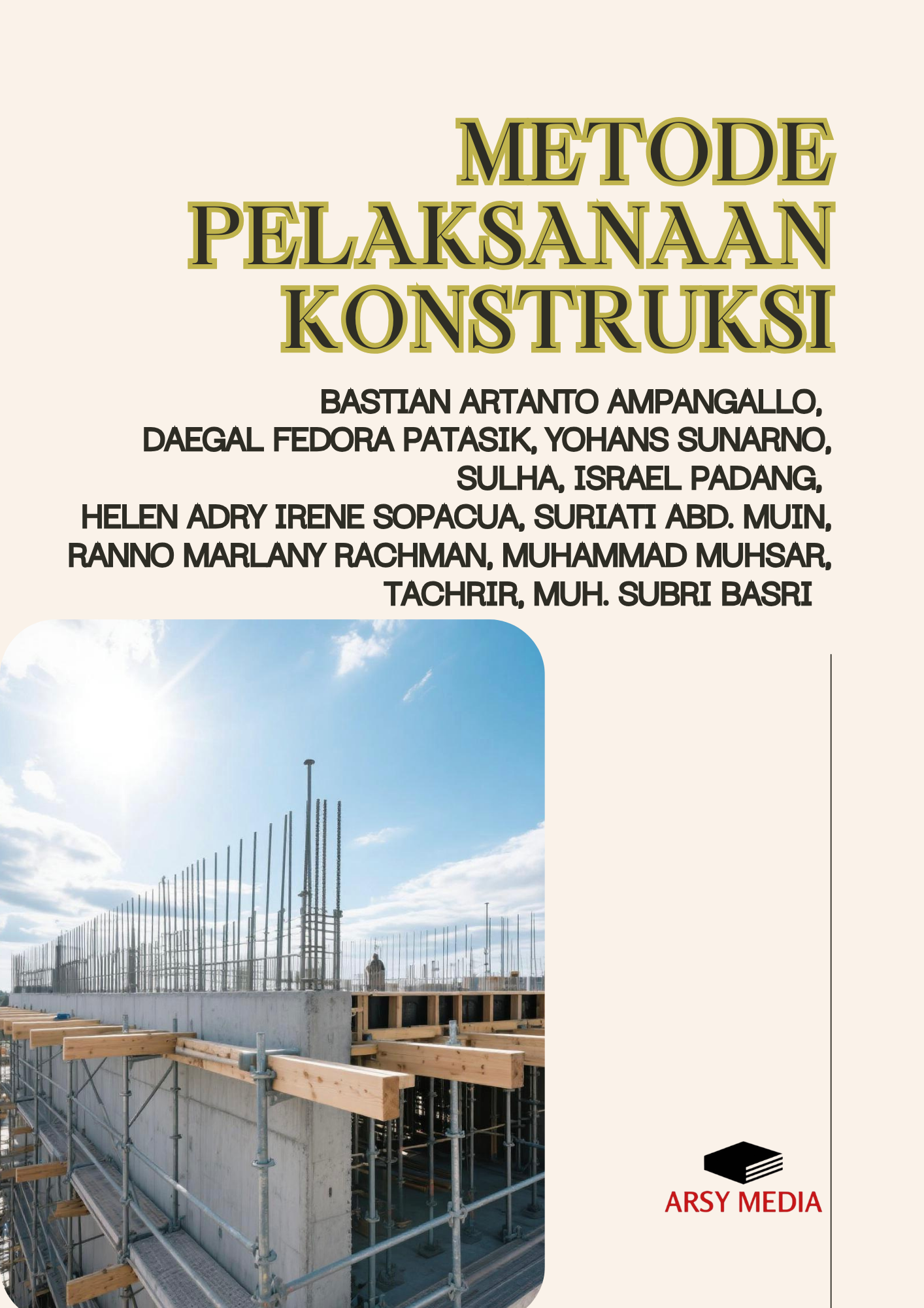 Metode Pelaksanaan Konstruksi