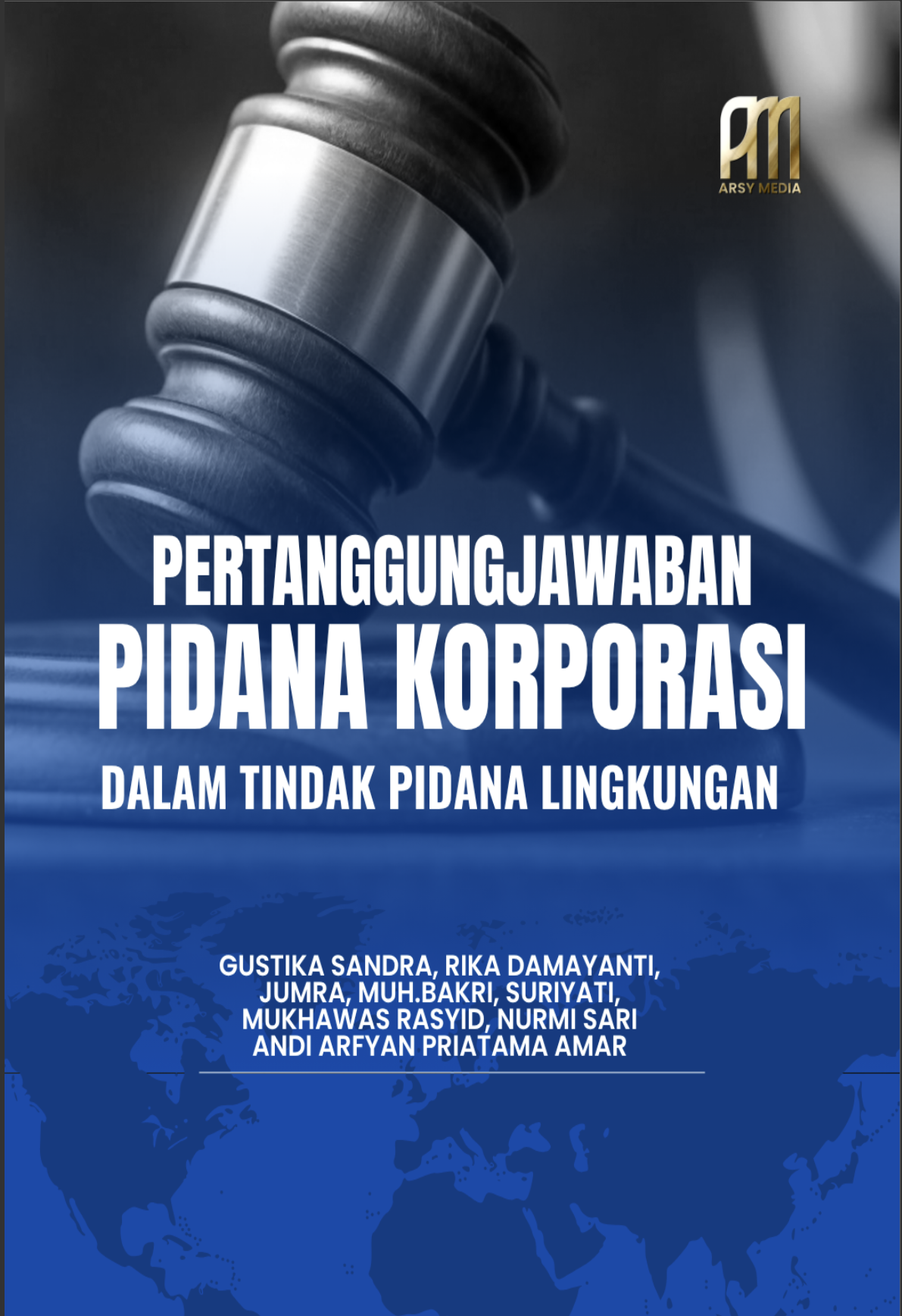 Pertanggungjawaban  Pidana Korporasi  dalam Tindak Pidana Lingkungan