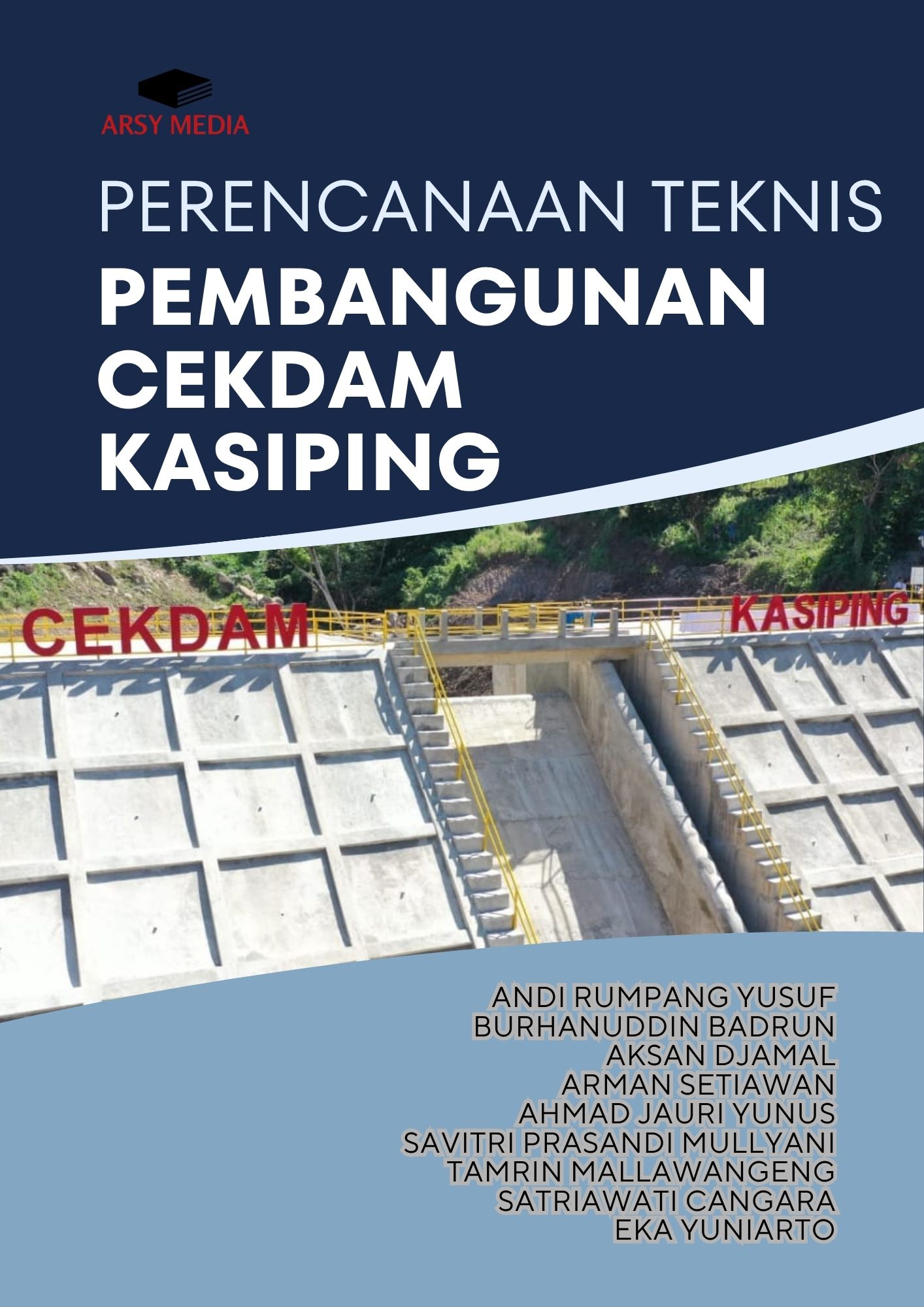 Perencanaan Teknis Pembangunan Cekdam Kasiping