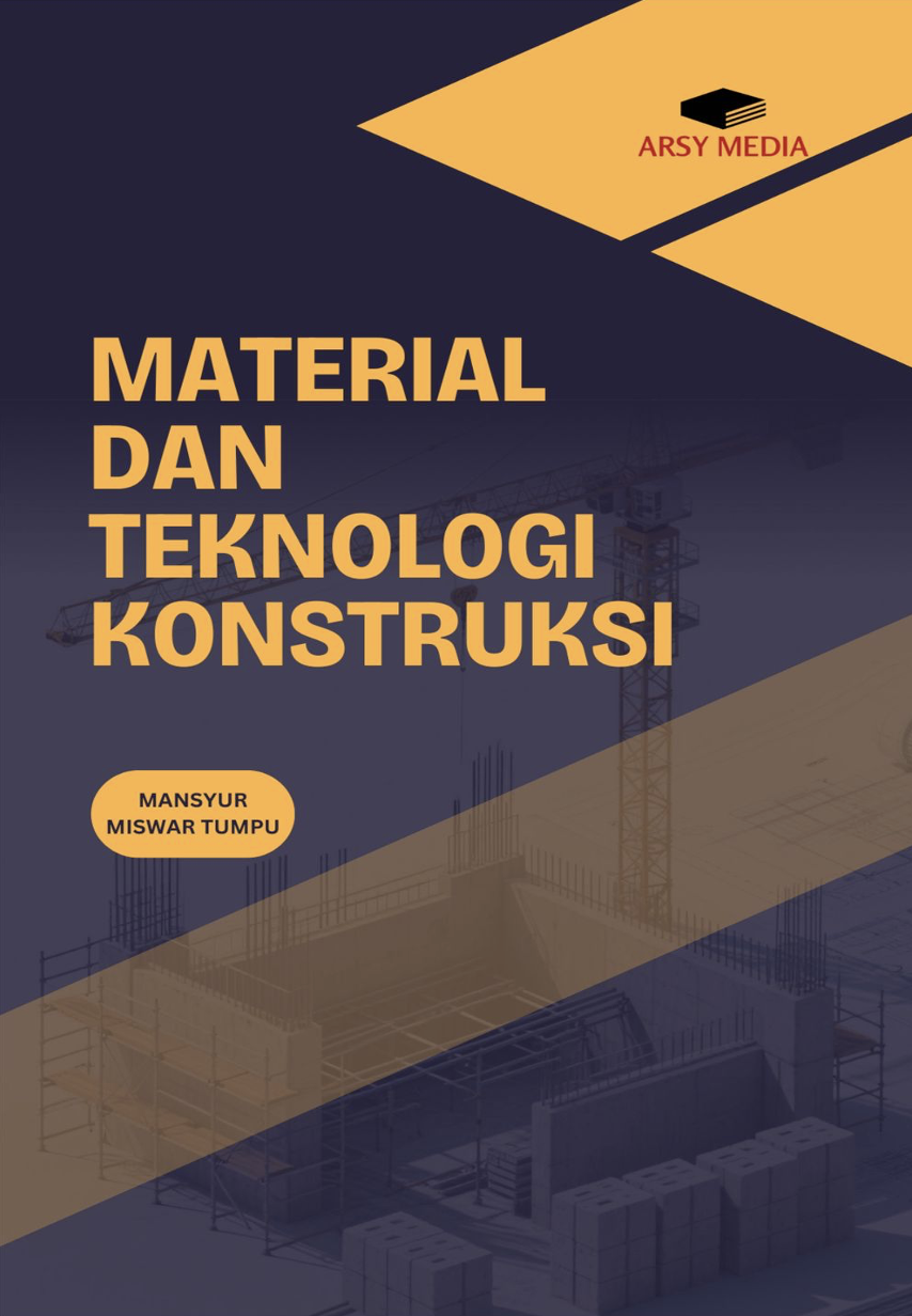 Material dan Teknologi Konstruksi