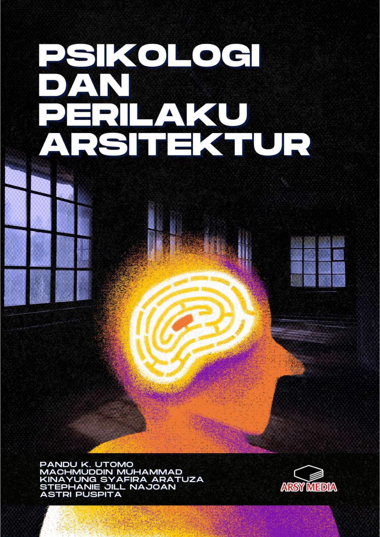 Psikologi dan Perilaku Arsitektur