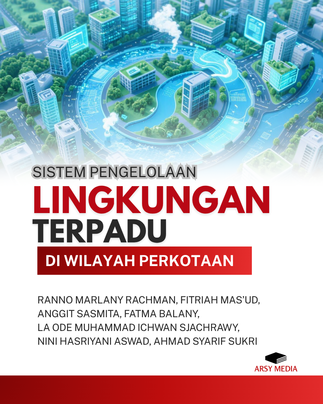 Sistem Pengelolaan Lingkungan Terpadu di Wilayah Perkotaan