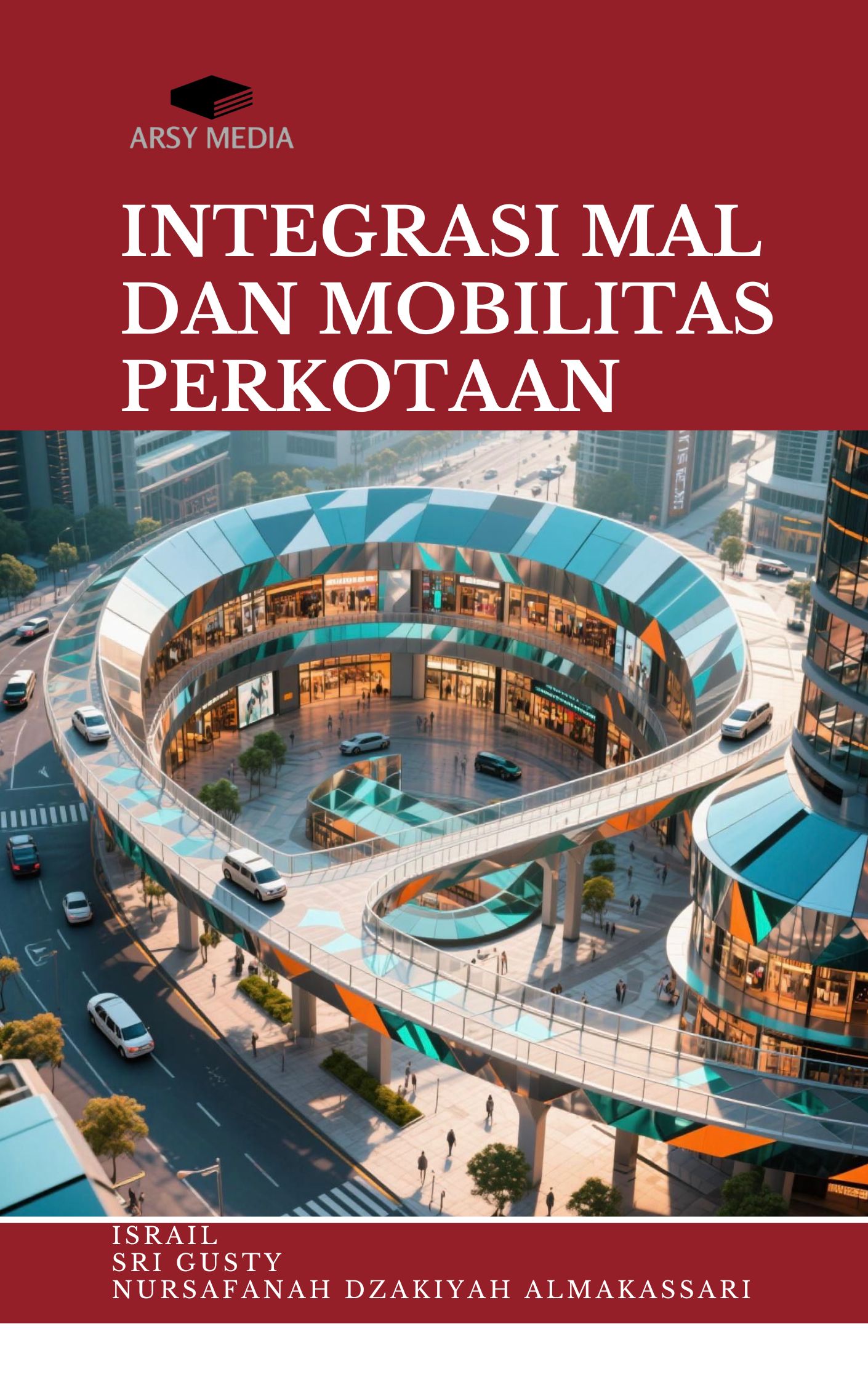 Integrasi Mal dan Mobilitas Perkotaan