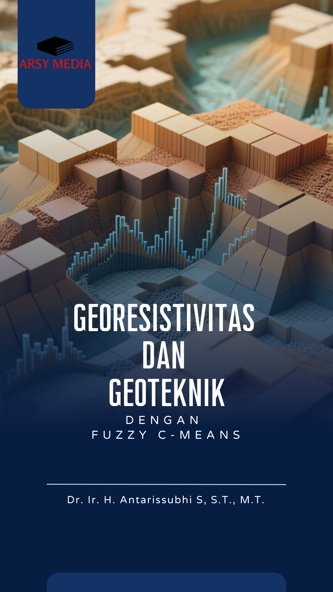 Georesistivitas dan Geoteknik dengan  Fuzzy C-Means