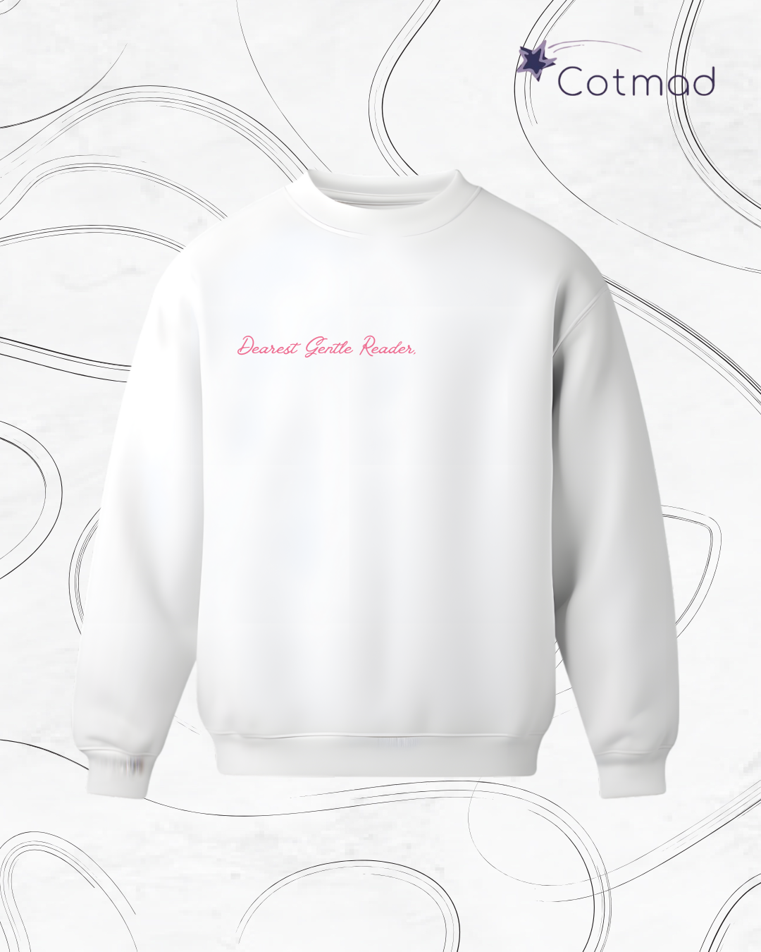 Dearest Gentle Reader Sweatshirt