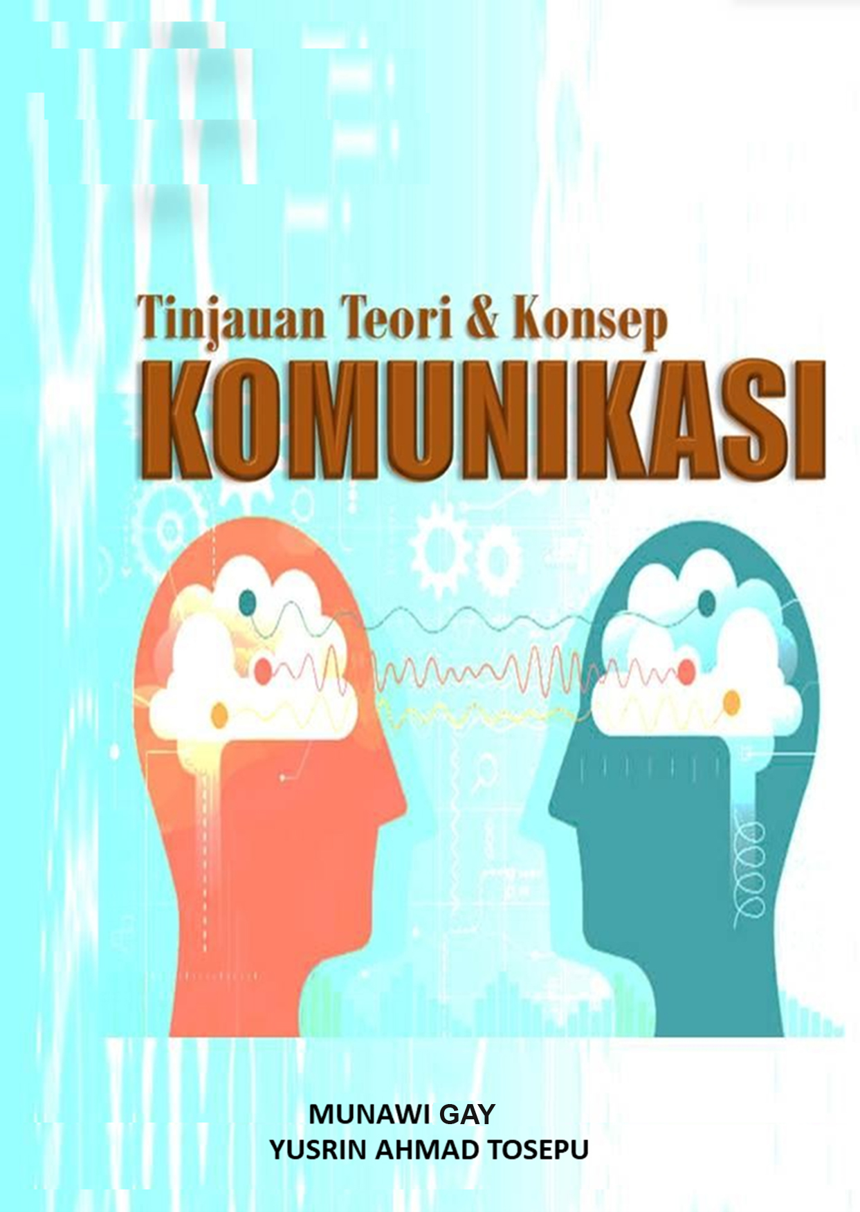 Tinjauan Teori & Konsep Komunikasi
