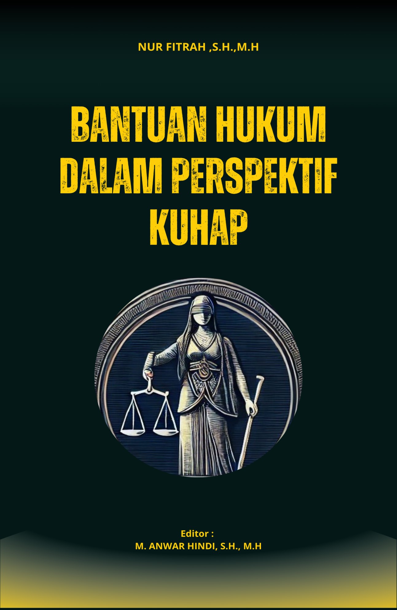 Bantuan Hukum Dalam Perspektif KUHAP