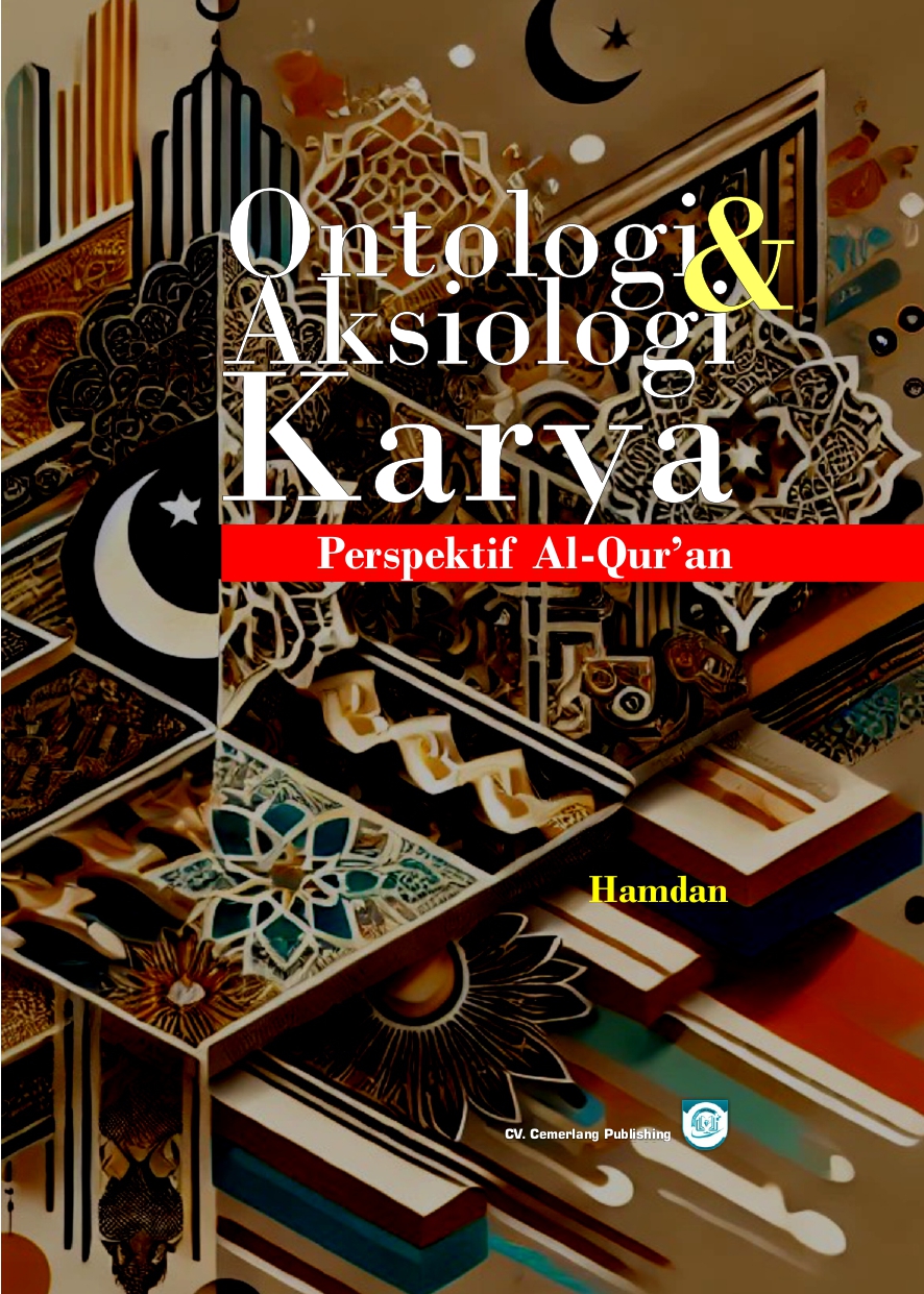 Ontologi dan Aksiologi Karya Perspektif Al-Qur’an