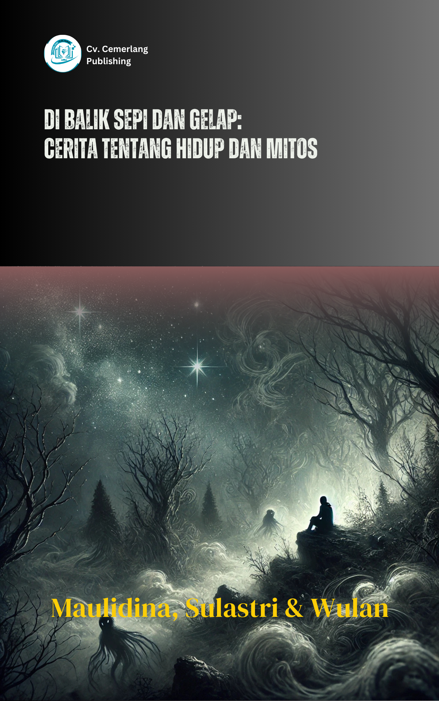 Di Balik Sepi dan Gelap