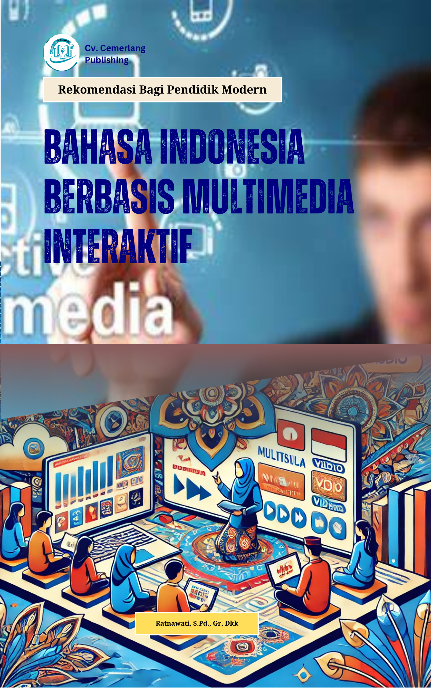 Bahasa Indonesia Berbasis Multimedia Interaktif