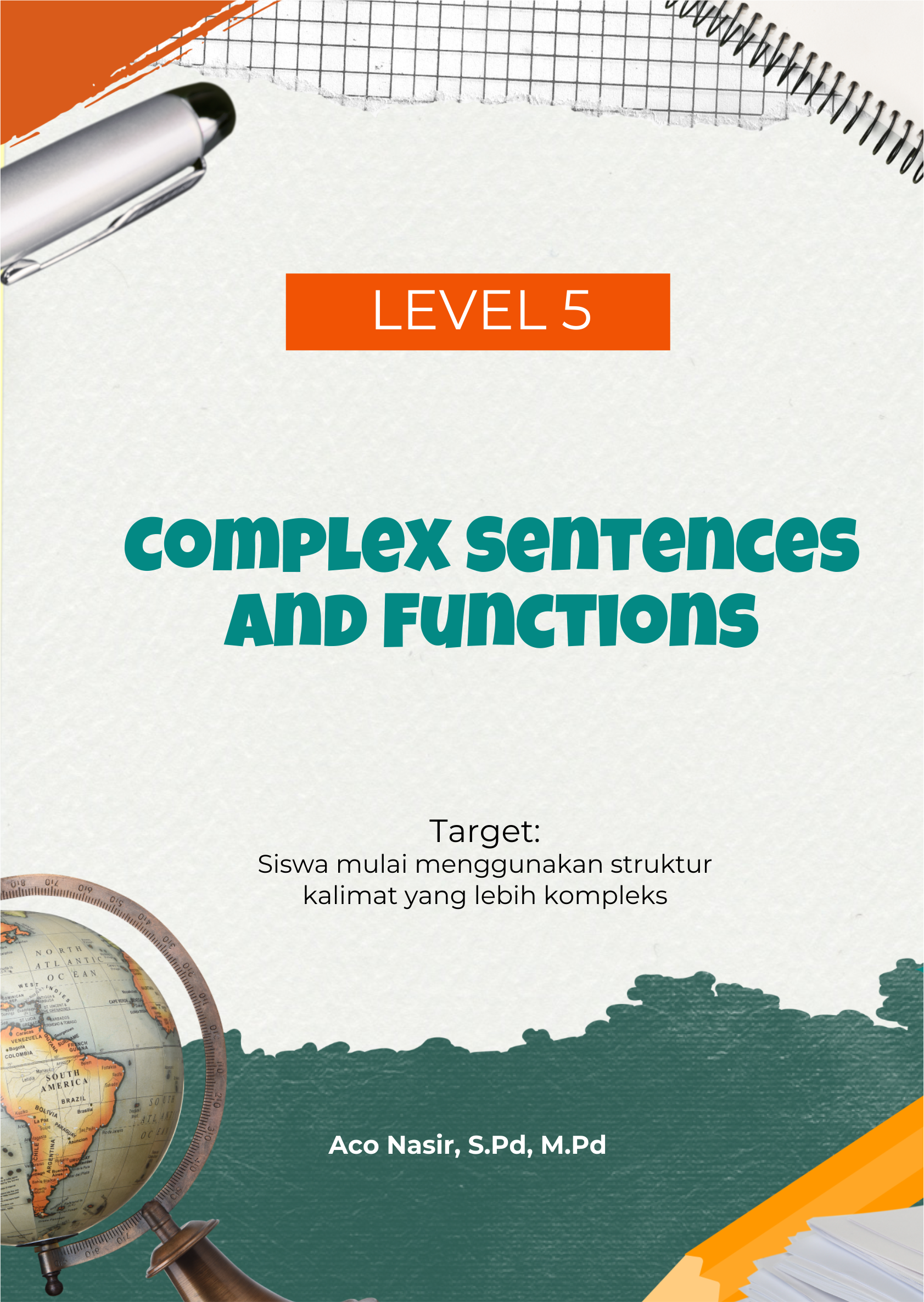 Level 5 Complex Sentences and Functions