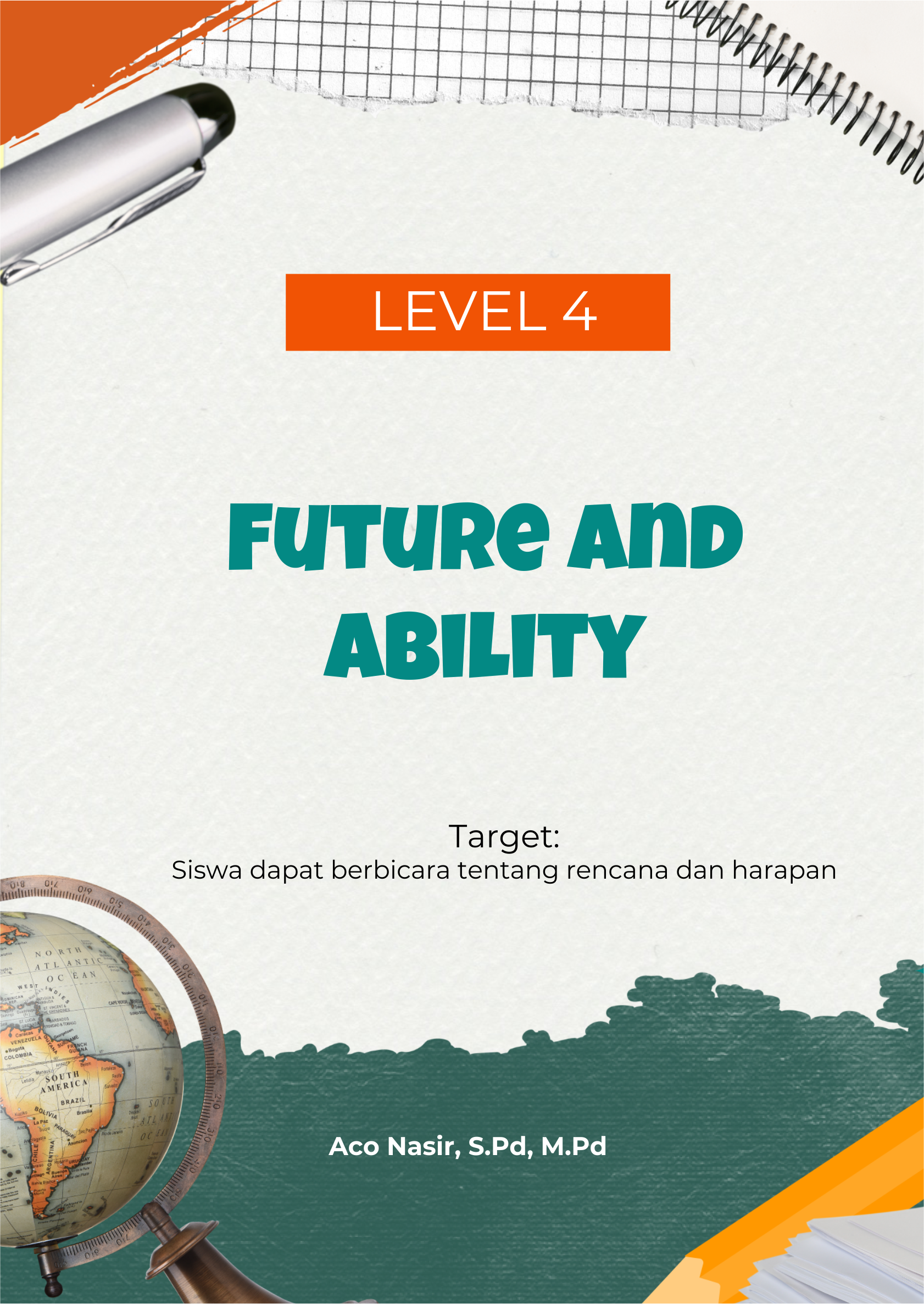  Level 4 Future and Ability