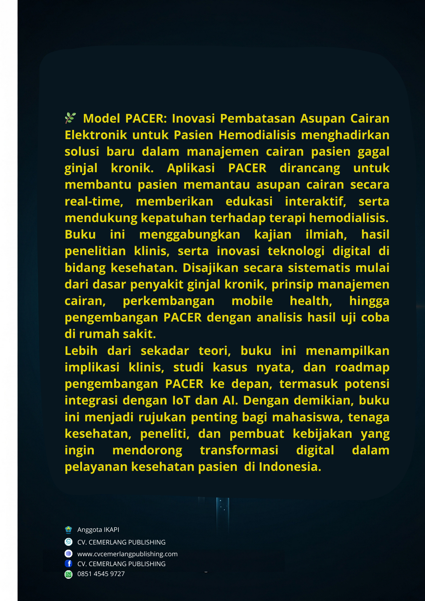 Model PACER: Inovasi Pembatasan Asupan Cairan Elektronik untuk Pasien Hemodialisis