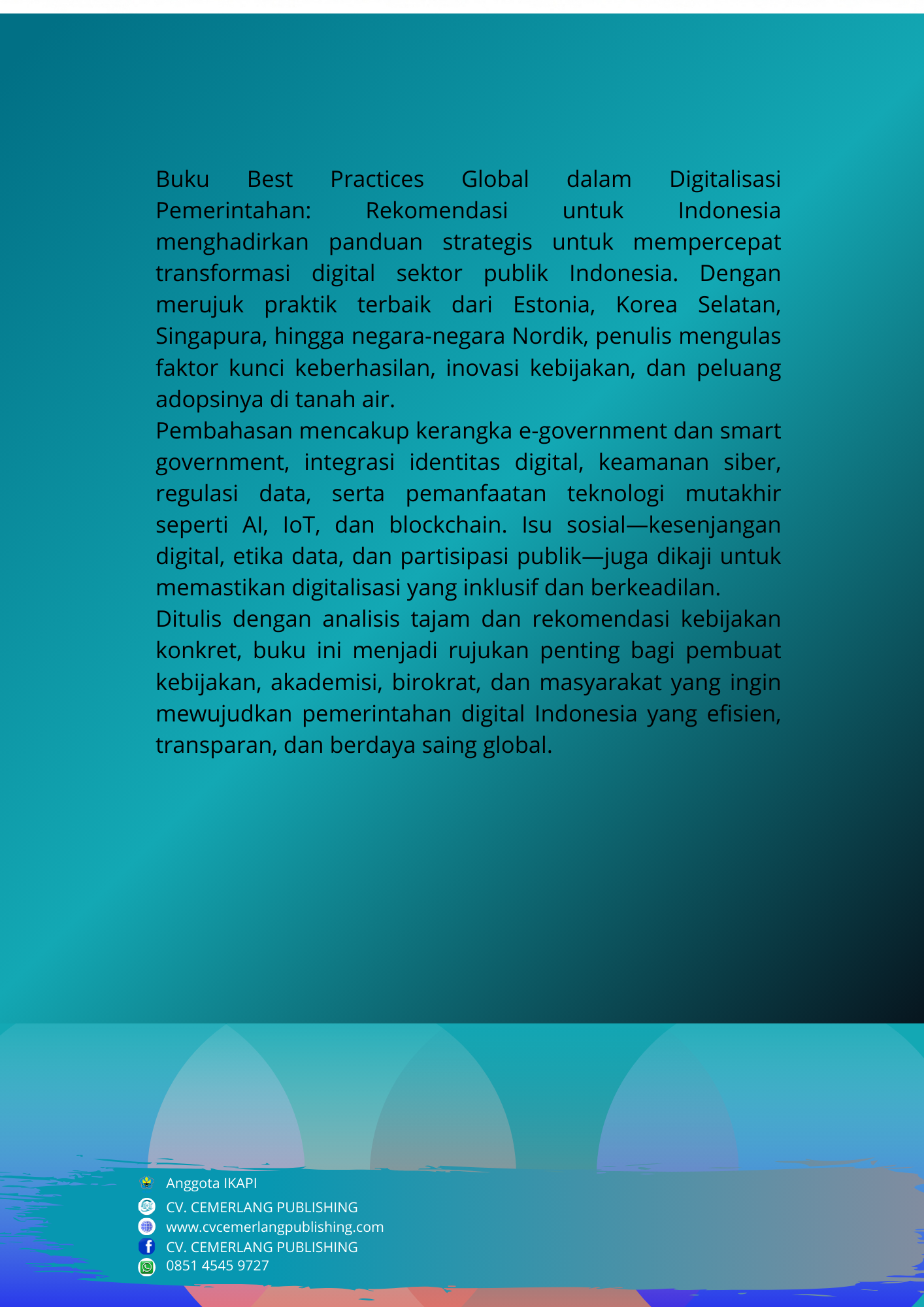 Best Practices Global dalam Digitalisasi Pemerintahan: Rekomendasi untuk Indonesia