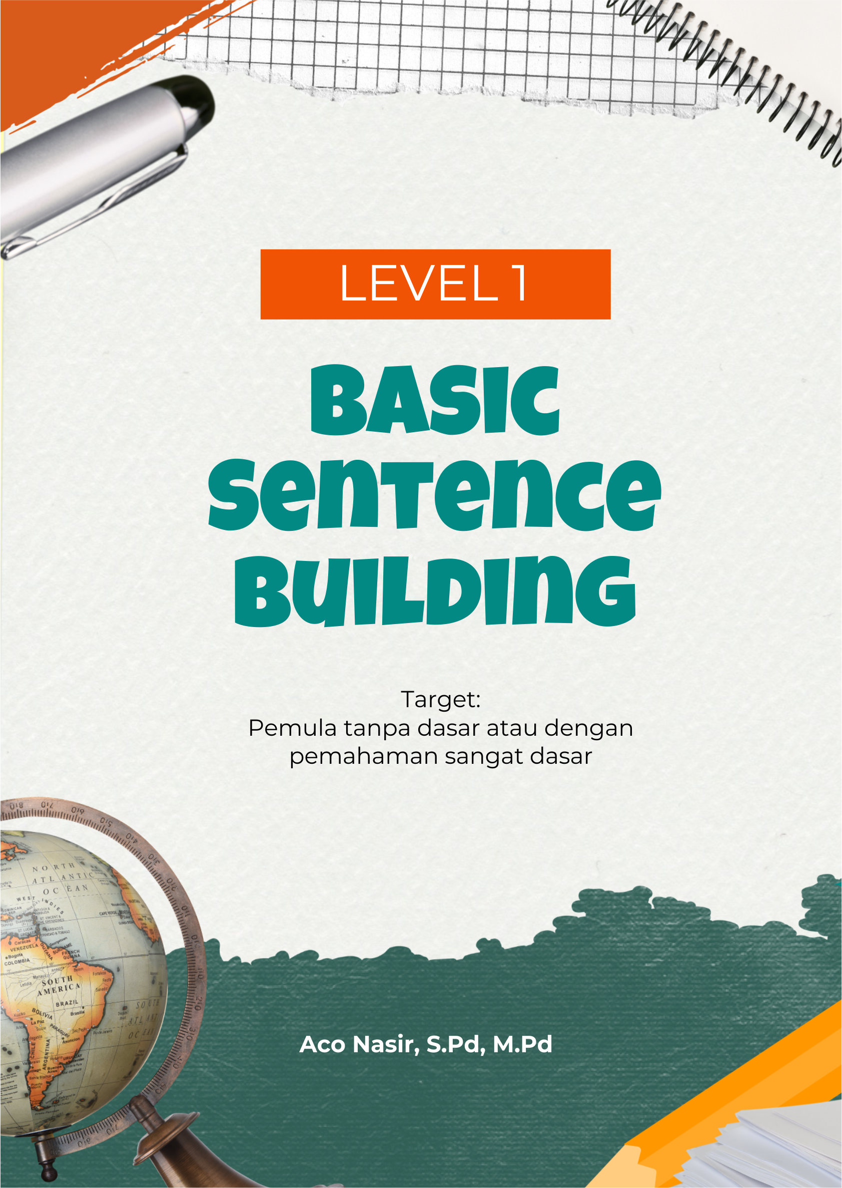 Level 1 Basic Sentence Building