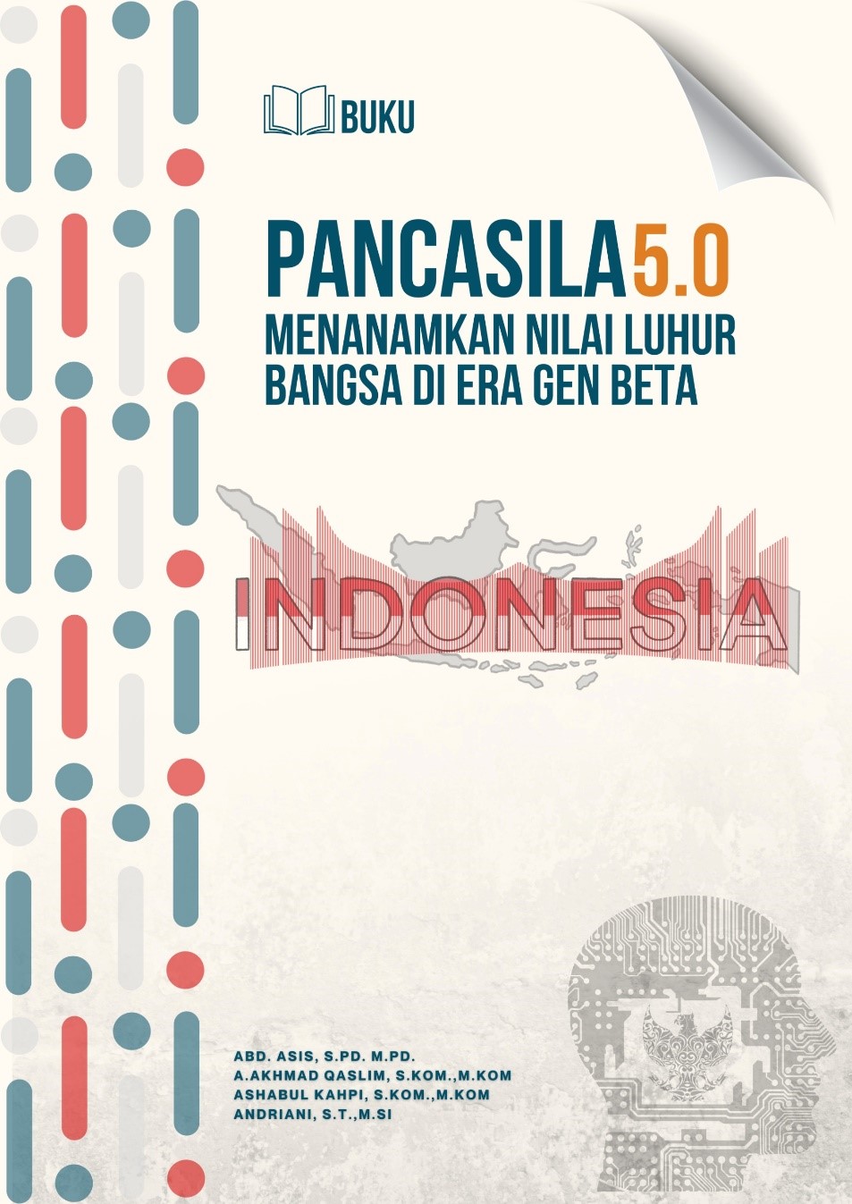 “Pancasila 5.0, Menanamkan Nilai Luhur Bangsa di Era Gen Beta”