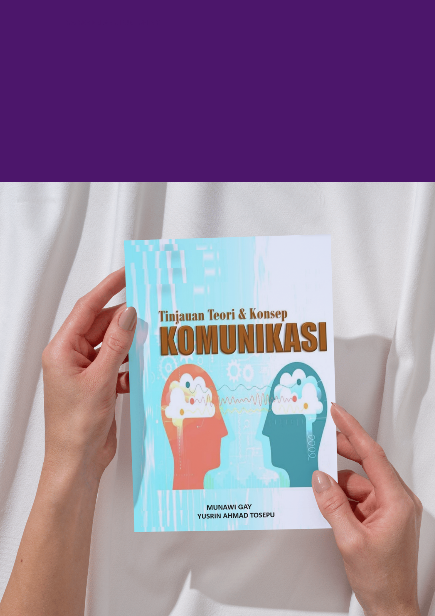 Tinjauan Teori & Konsep Komunikasi