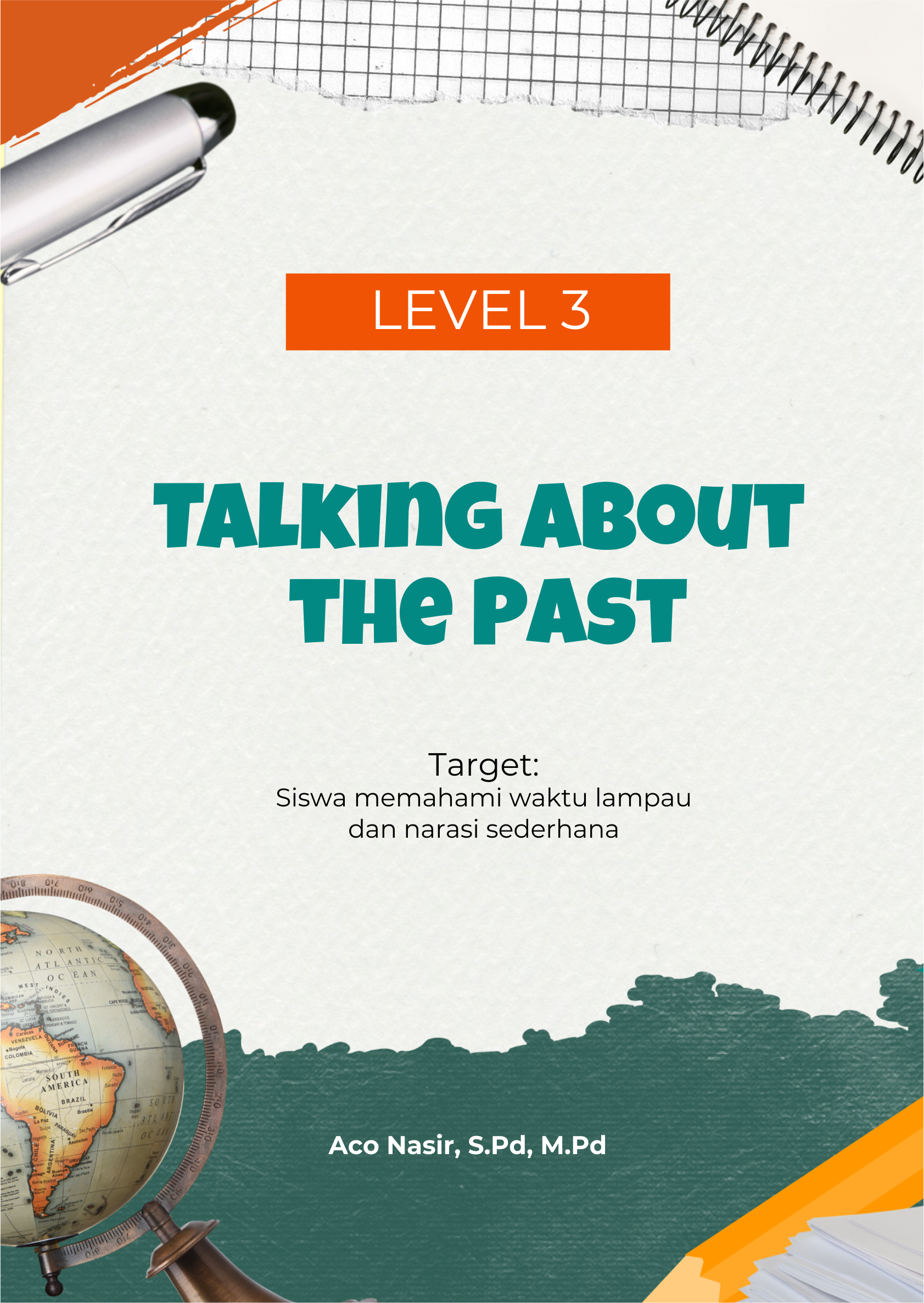 Level 3 Talking About the Past