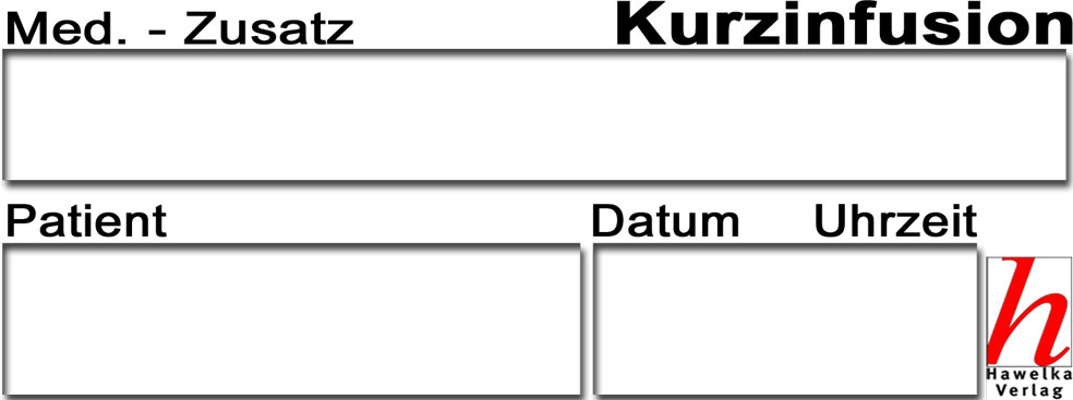 Aufkleber "Kurzinfusion"
