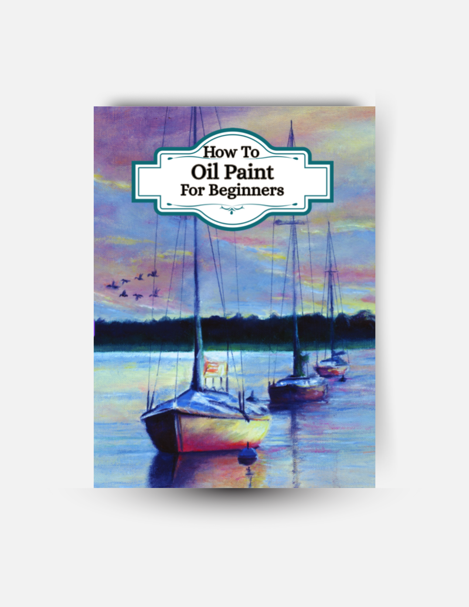 How To Oil Paint For Beginners