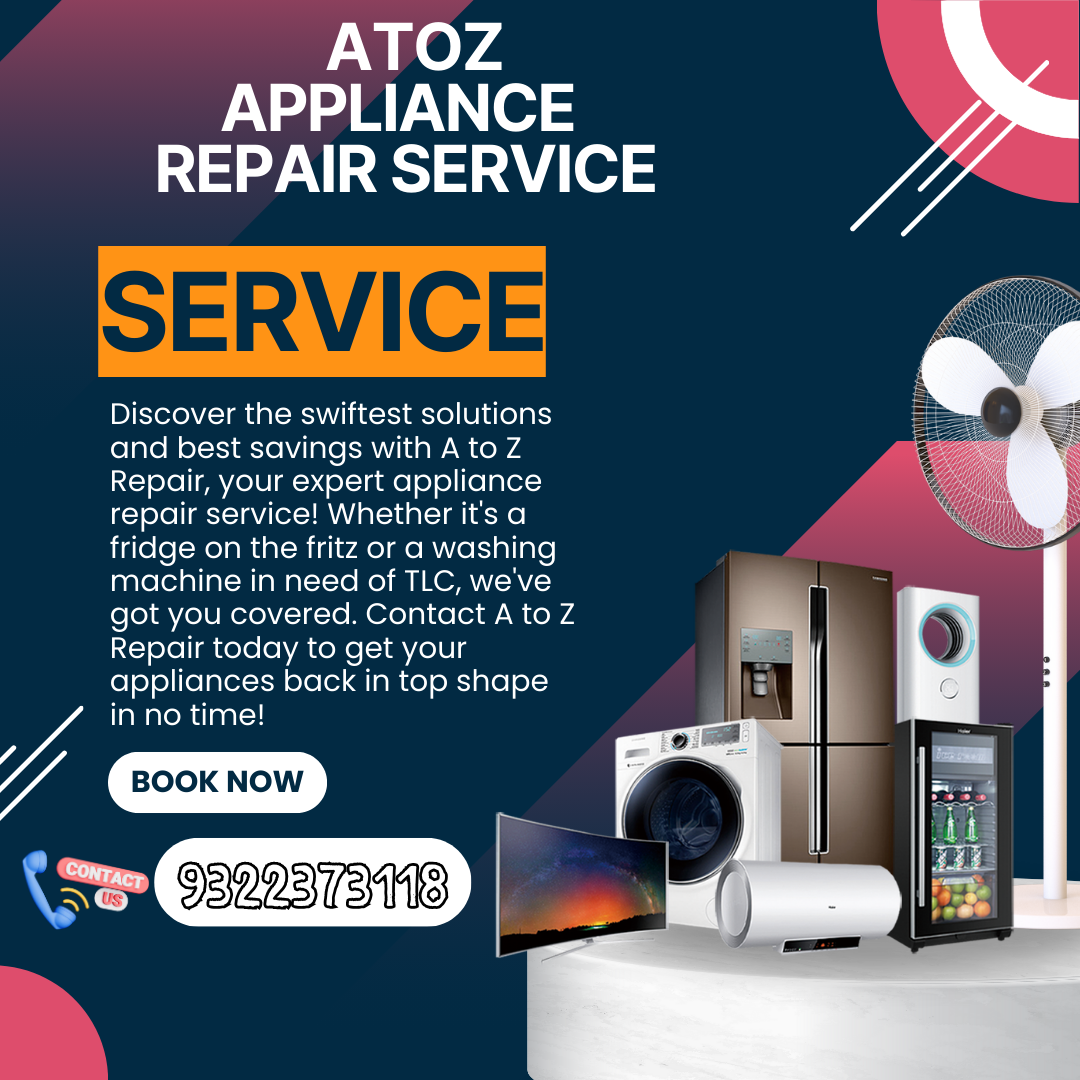  Appliances Repairs & Servicing: Reliable Solutions for Your Needs in Badlapur Mumbai 