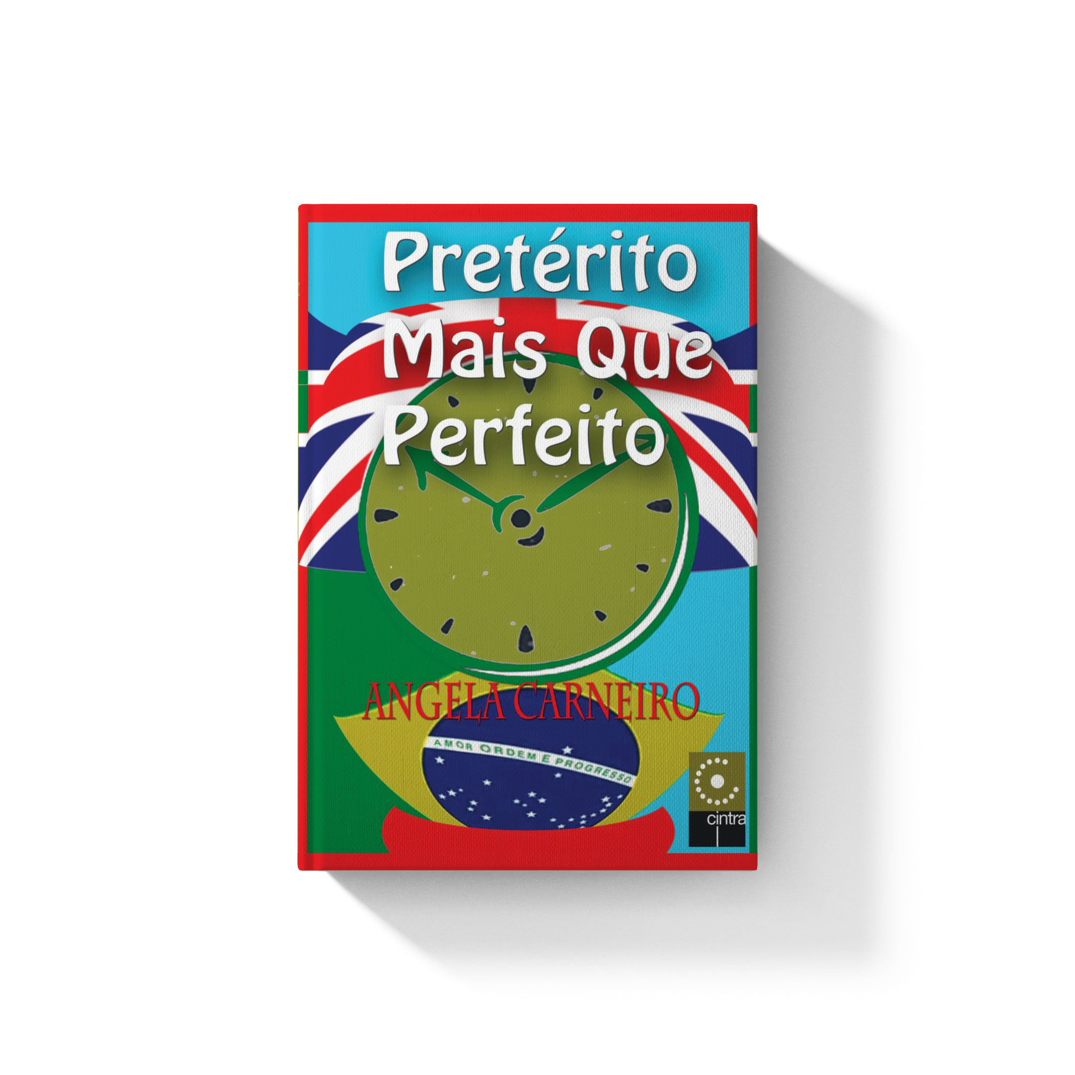 Pretérito Mais Que Perfeito