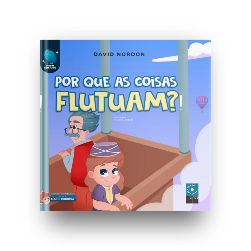 Marie Curiosa - Por Que As Coisas Flutuam?