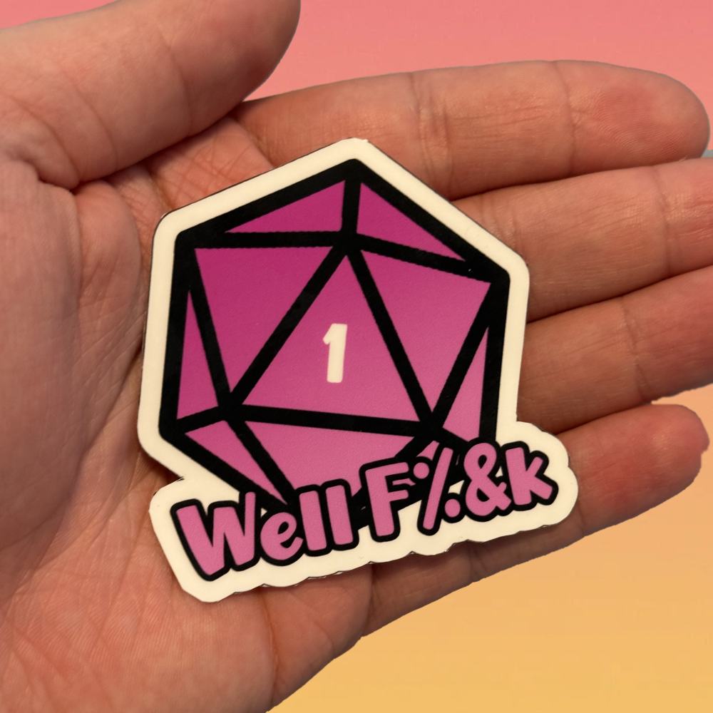Well F | Funny DnD dice sticker | Gift Sticker for DMs and Players