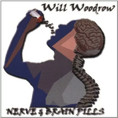 Will Woodrow - Nerve & Brain Pills CD