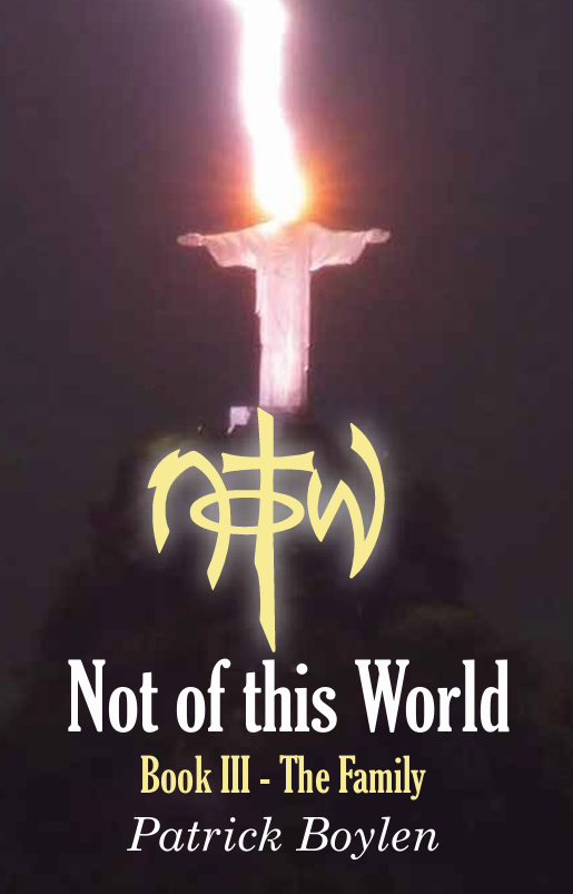 Coming Soon, Not of this World Book III - The Family