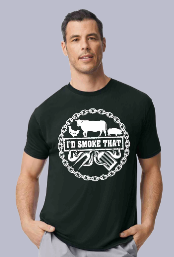 I'd Smoke That Shirt