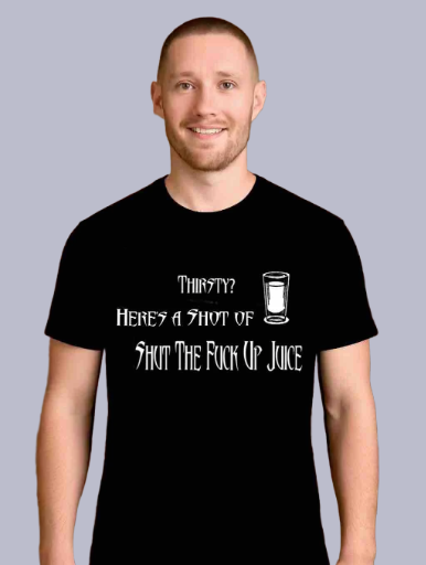 Thirsty? Shirt