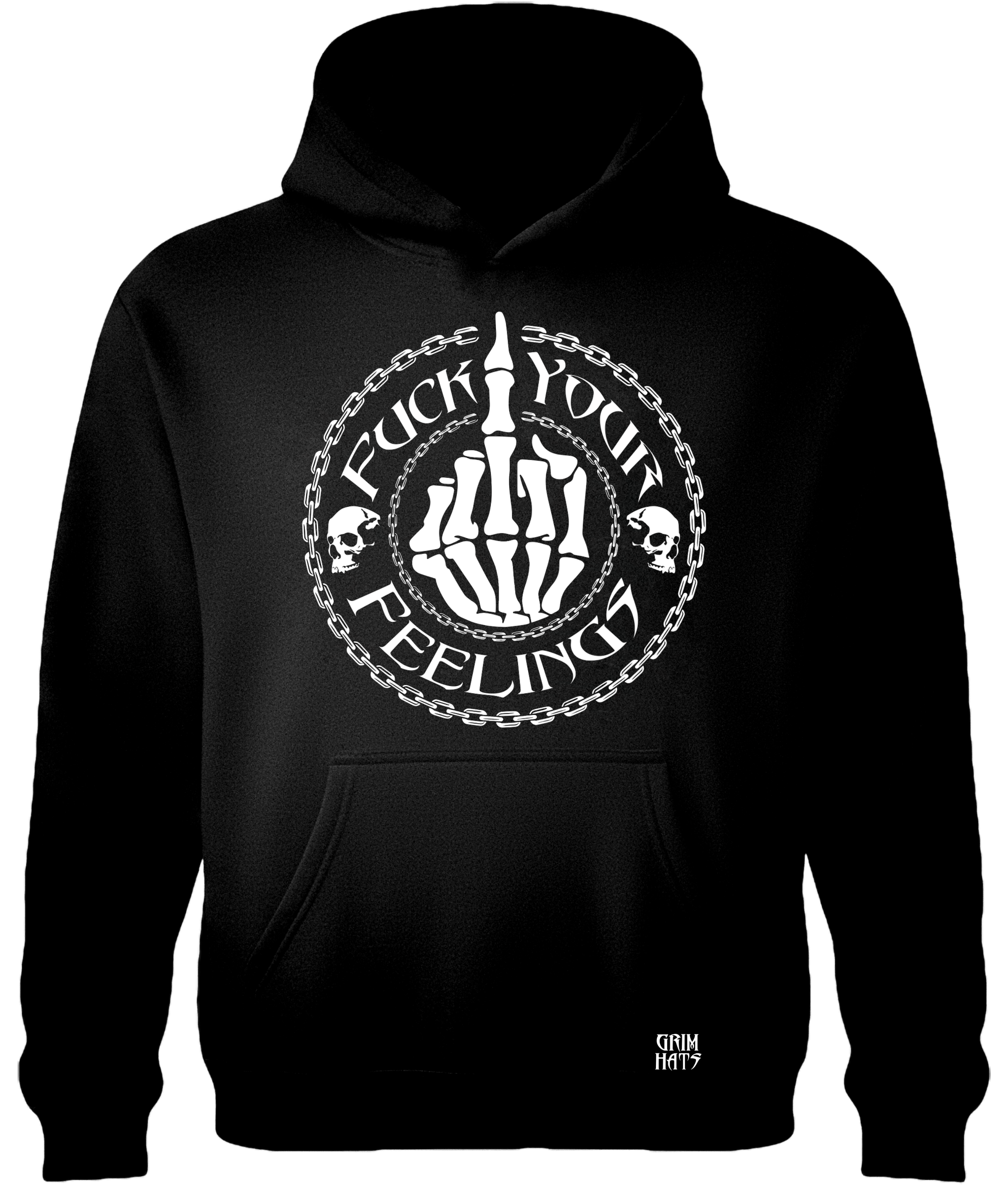 Fuck Your Feelings Hoodie