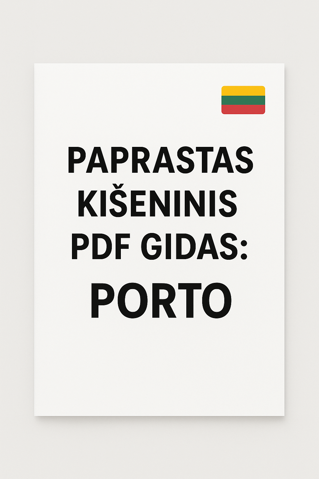 Paprastas kišeninis Porto gidas PDF - Lietuvių kalba / Simple Pocket Porto Guide PDF – Lithuanian