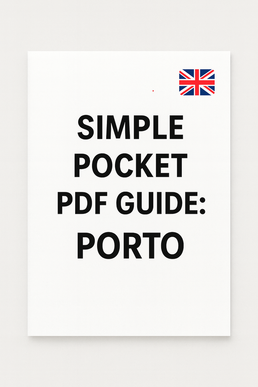 Paprastas kišeninis Porto gidas PDF - Anglų kalba / Simple Pocket Porto Guide PDF – English