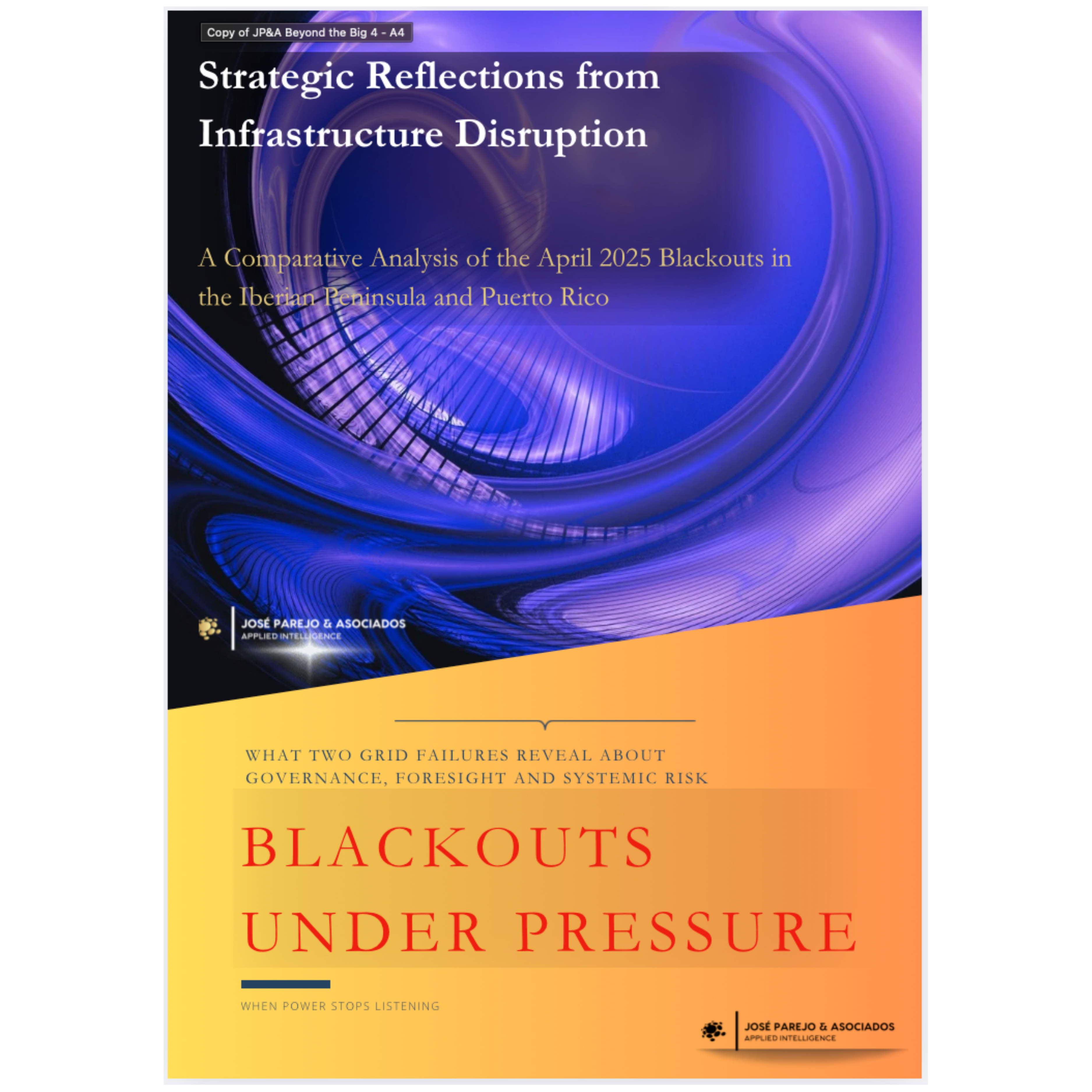 Strategic Intelligence Brief: Blackouts Under Pressure (April 2025) – Comparative Crisis Analysis