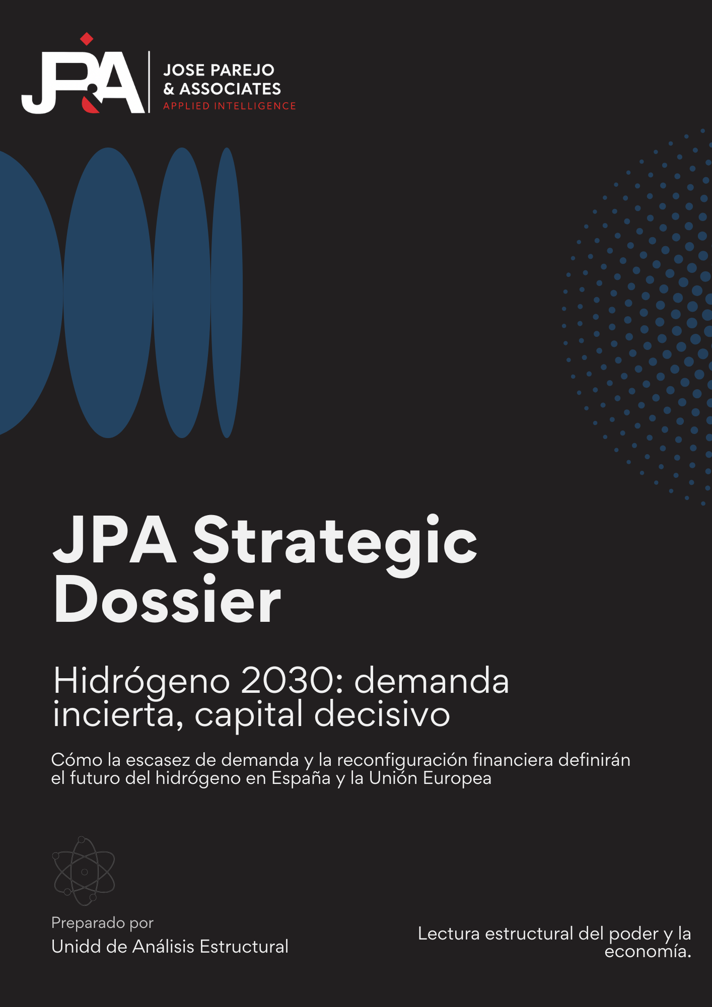 DossierPremium Hidrógeno 2025–2030 — Arquitectura Industrial, Riesgo y Estabilidad