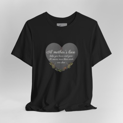  mother's love t-shirt 