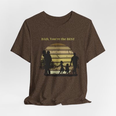 Dad You're The Best T shirt, Dad Shirt, Father's Day t-shirt, husband present, family shirt matching shirts, Father's Day Gift 