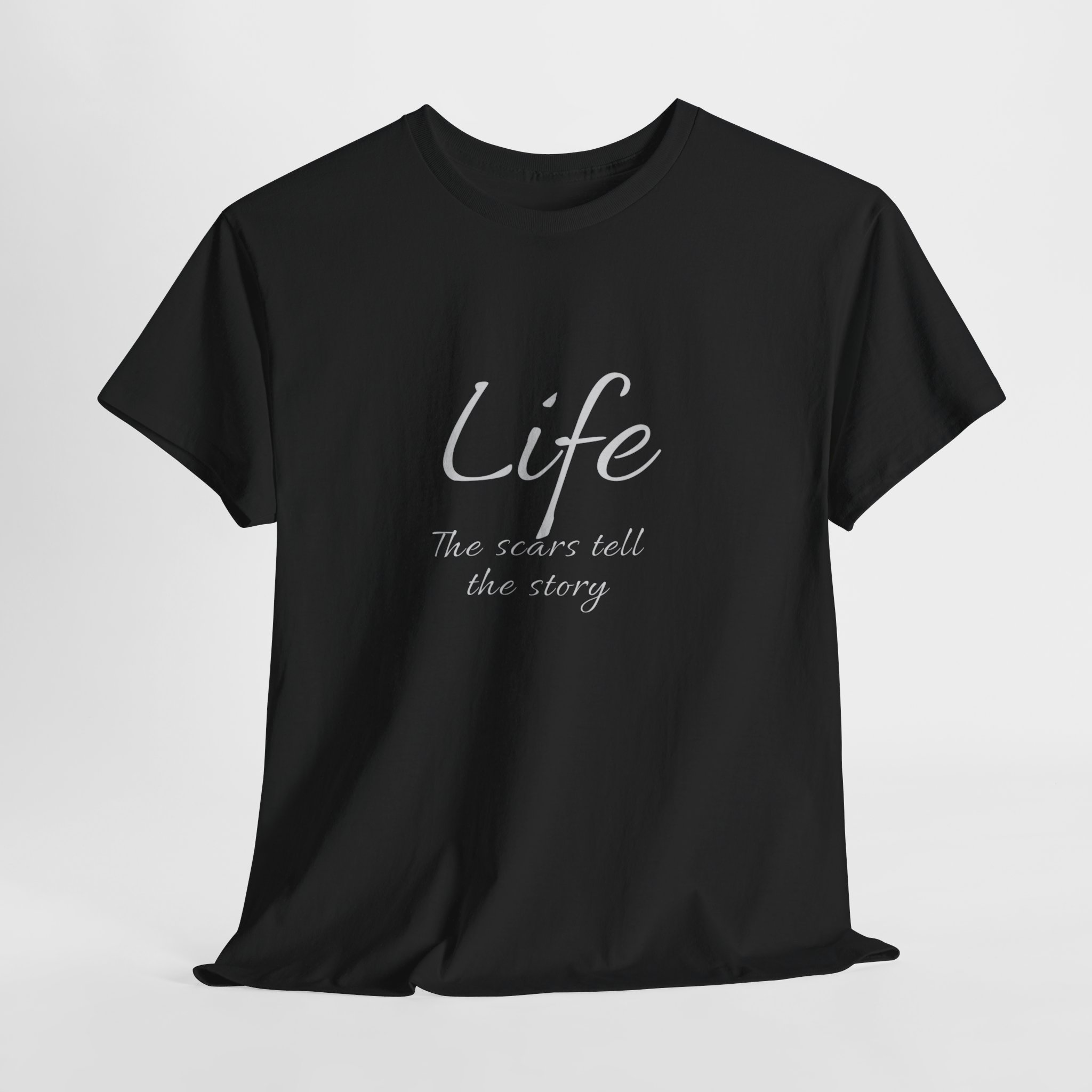 LIFE The Scars Tell The Story T Shirt