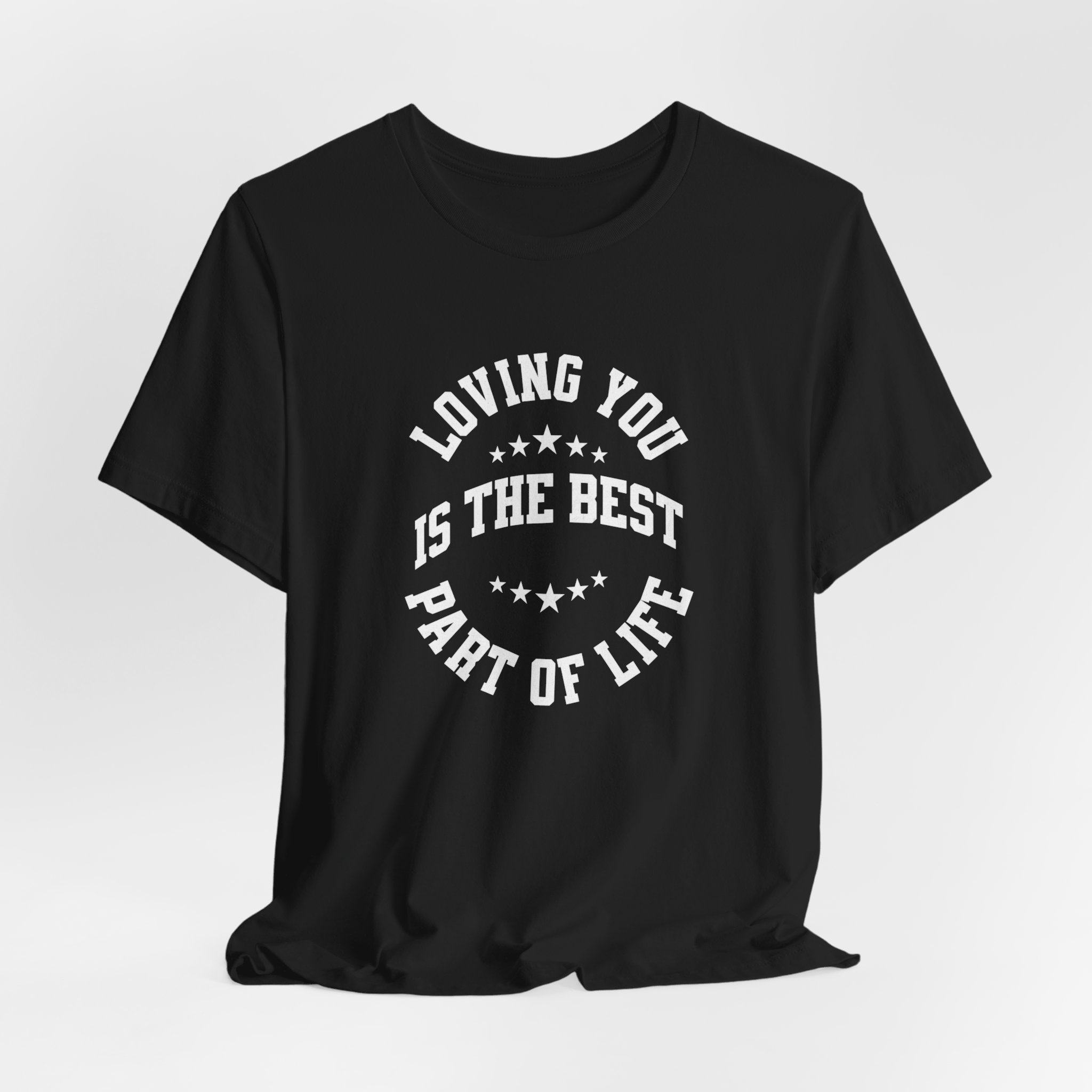 LOVING YOU T Shirt