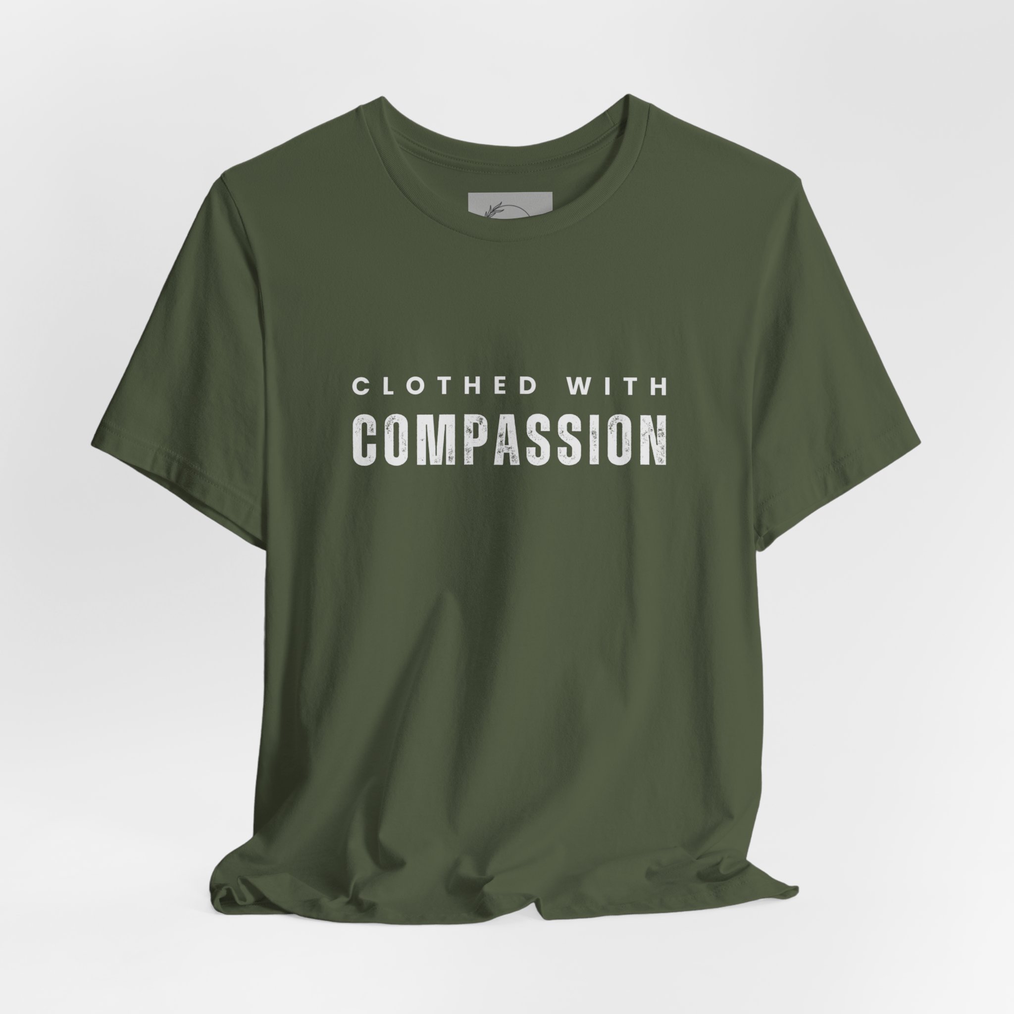Clothed With Compassion T Shirt