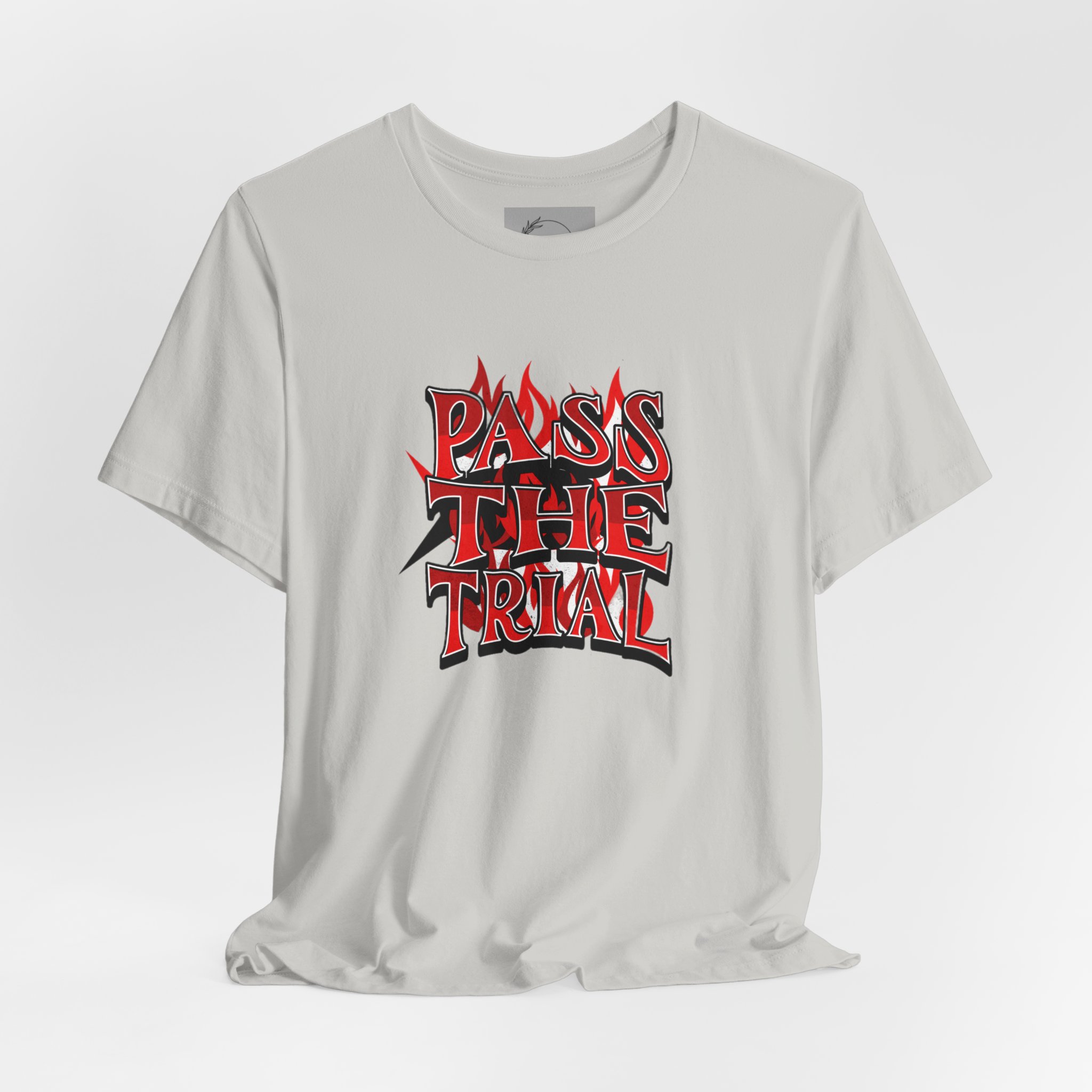 Pass The Trial Unisex T Shirt