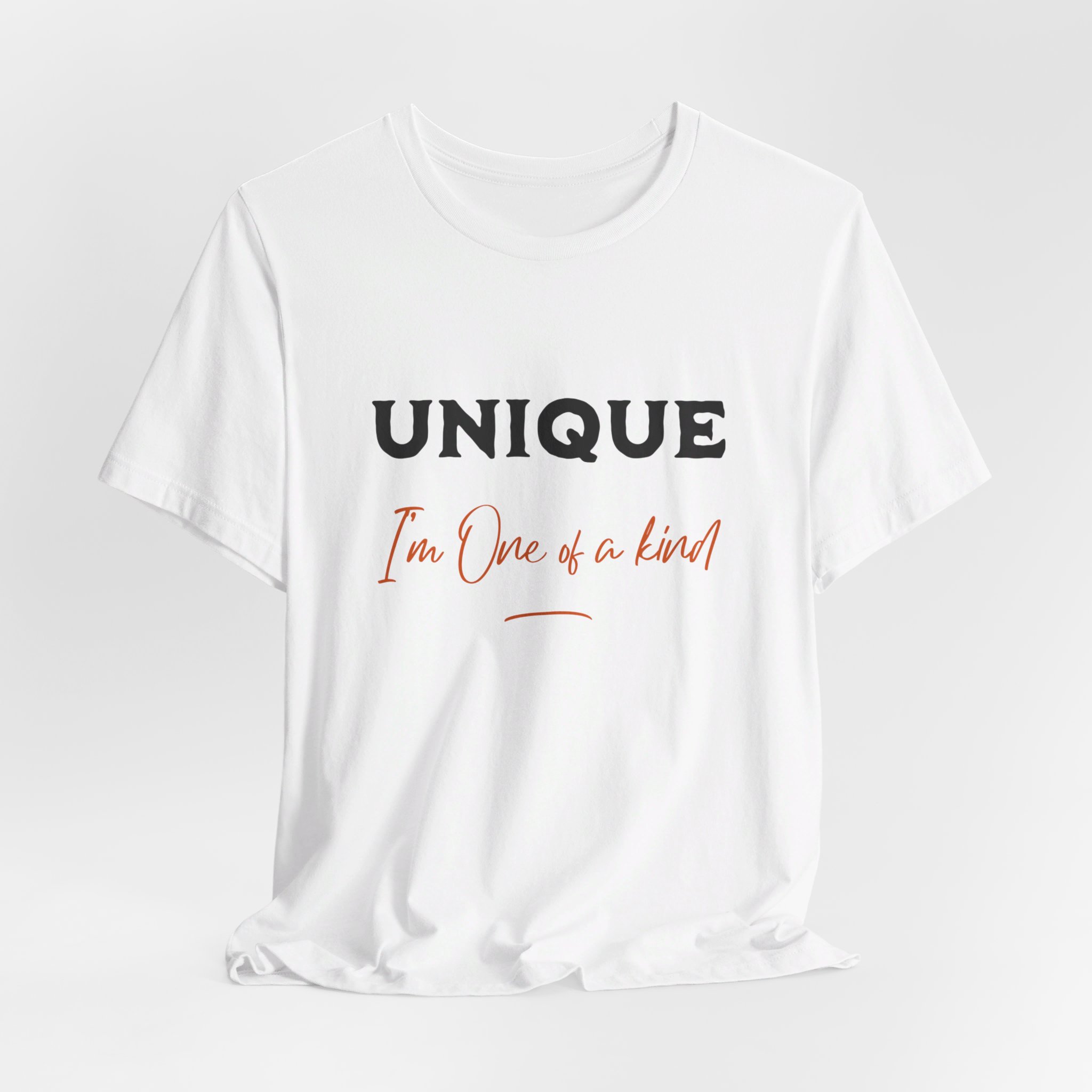 Unique (1) t-shirt