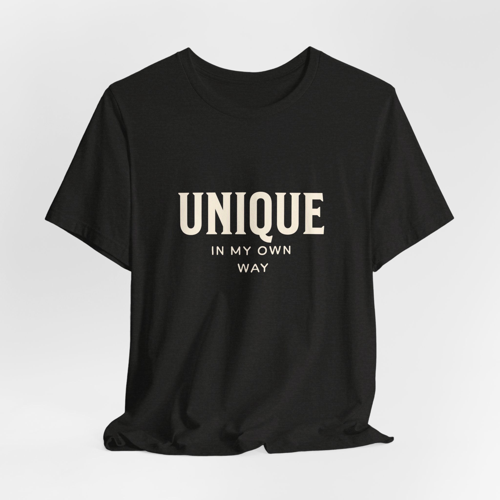  'Unique In My Own Way' Unisex T-shirt