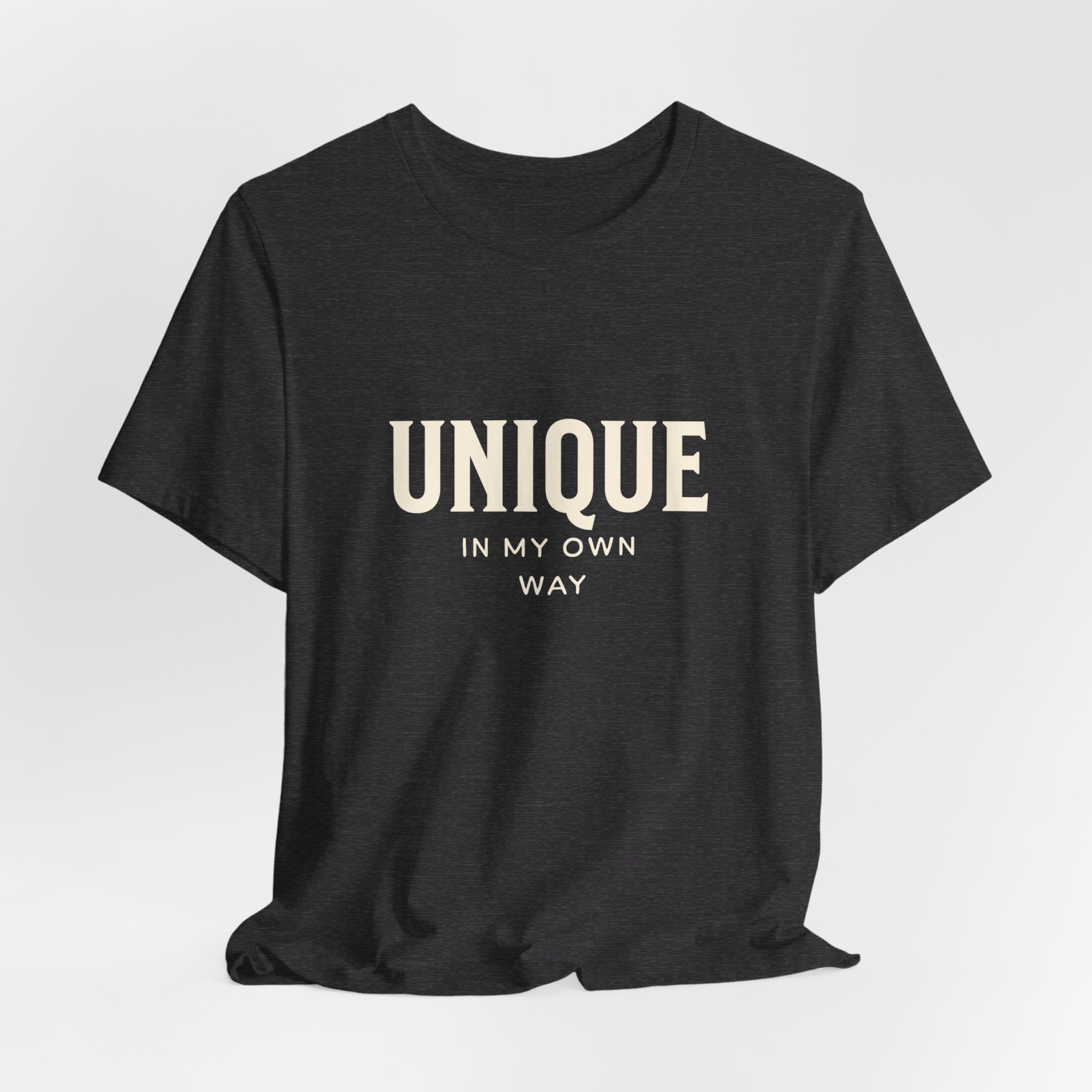  'Unique In My Own Way' Unisex T-shirt