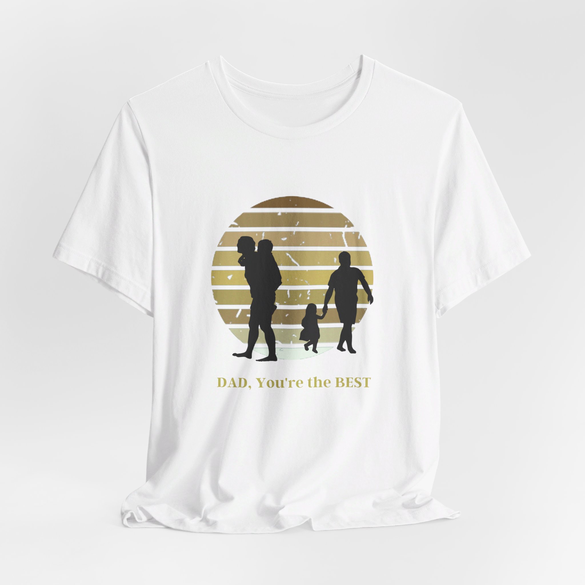 Dad, you're the best t-shirt