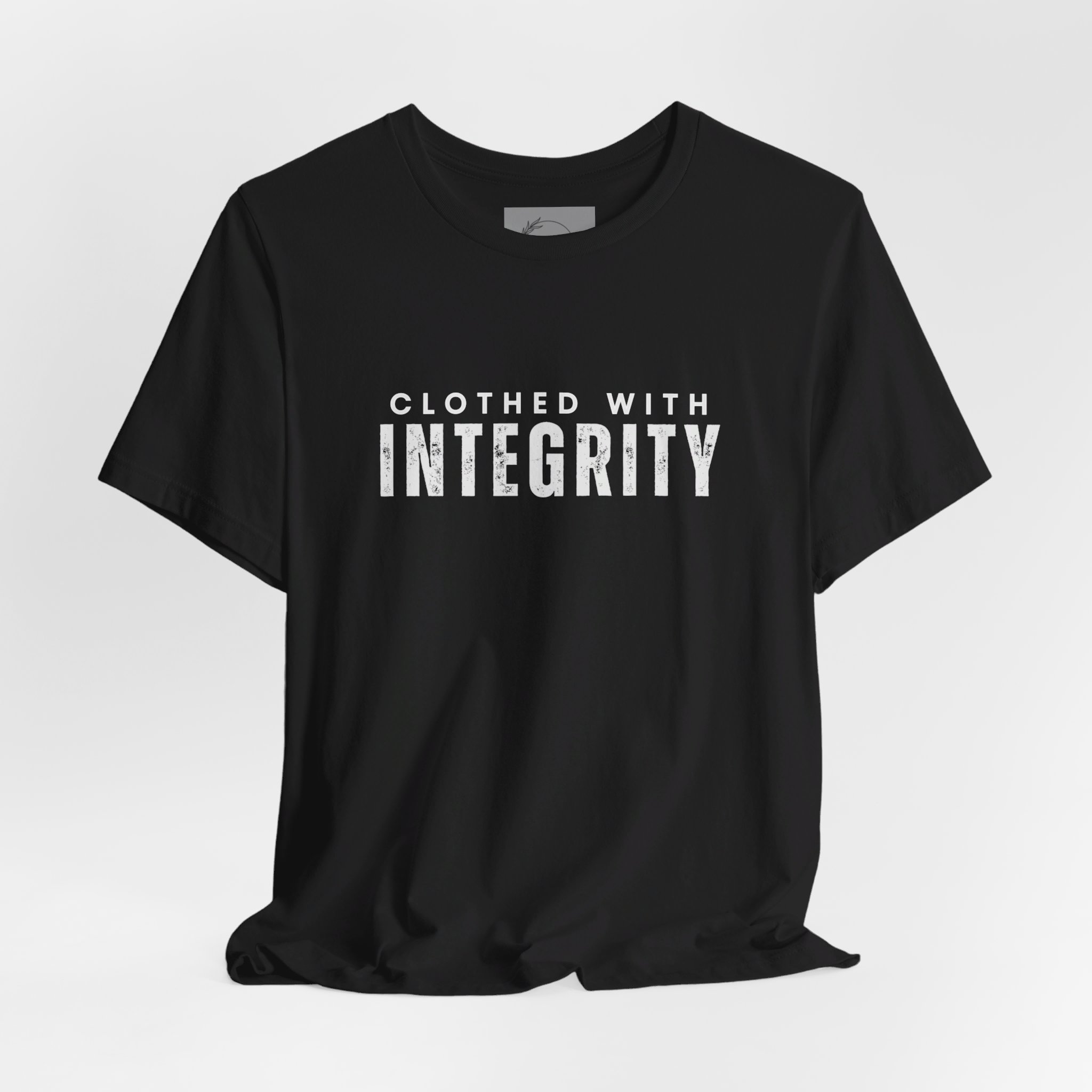  Clothed with integrity t-shirt